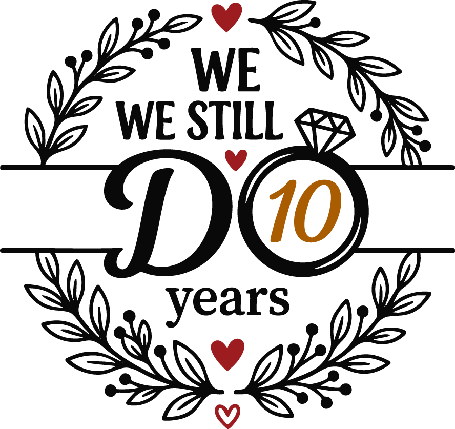 Ten Year Anniversary Celebration DTF Transfer