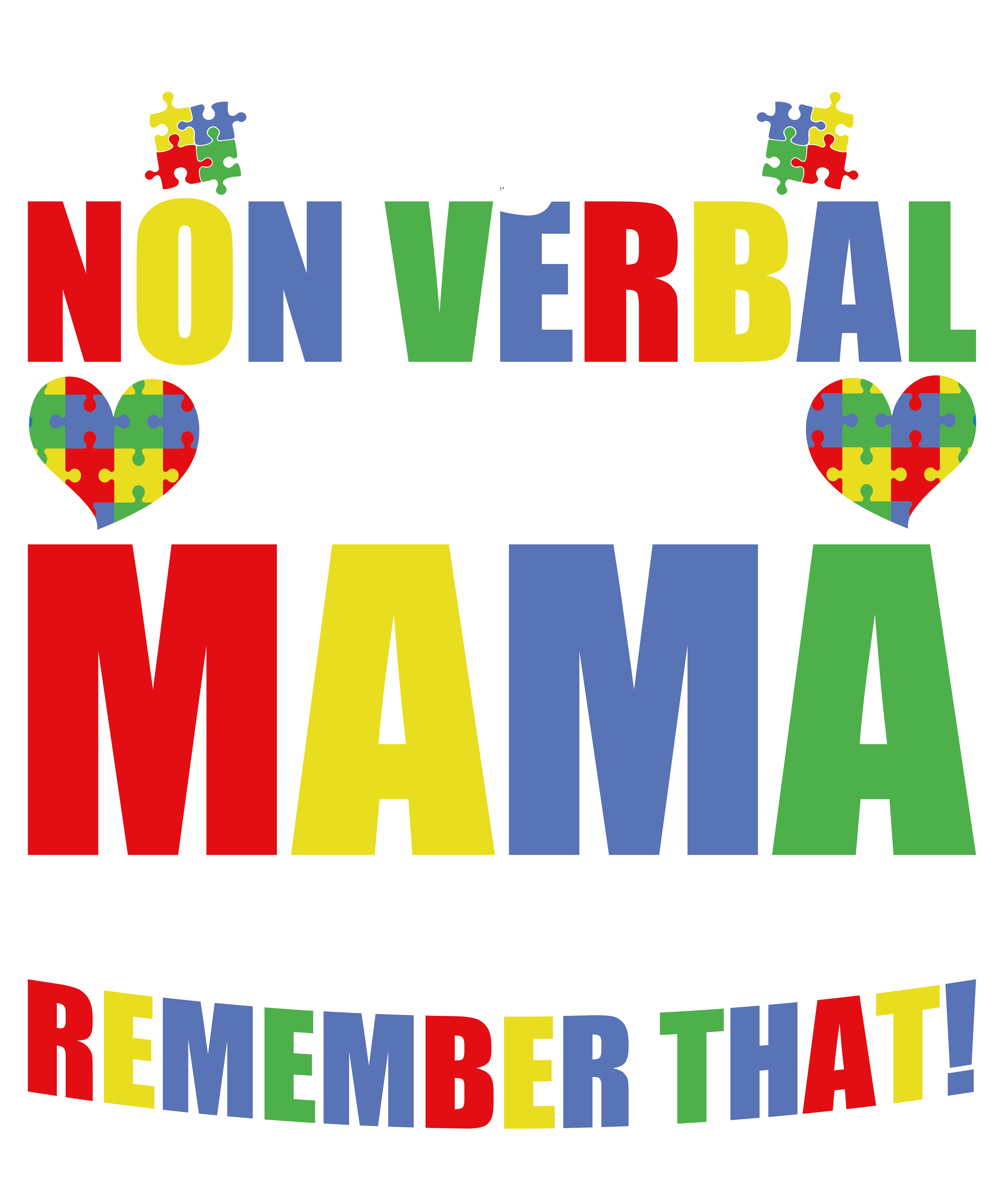 Nonverbal But My Mama Aint Remember That DTF Transfer