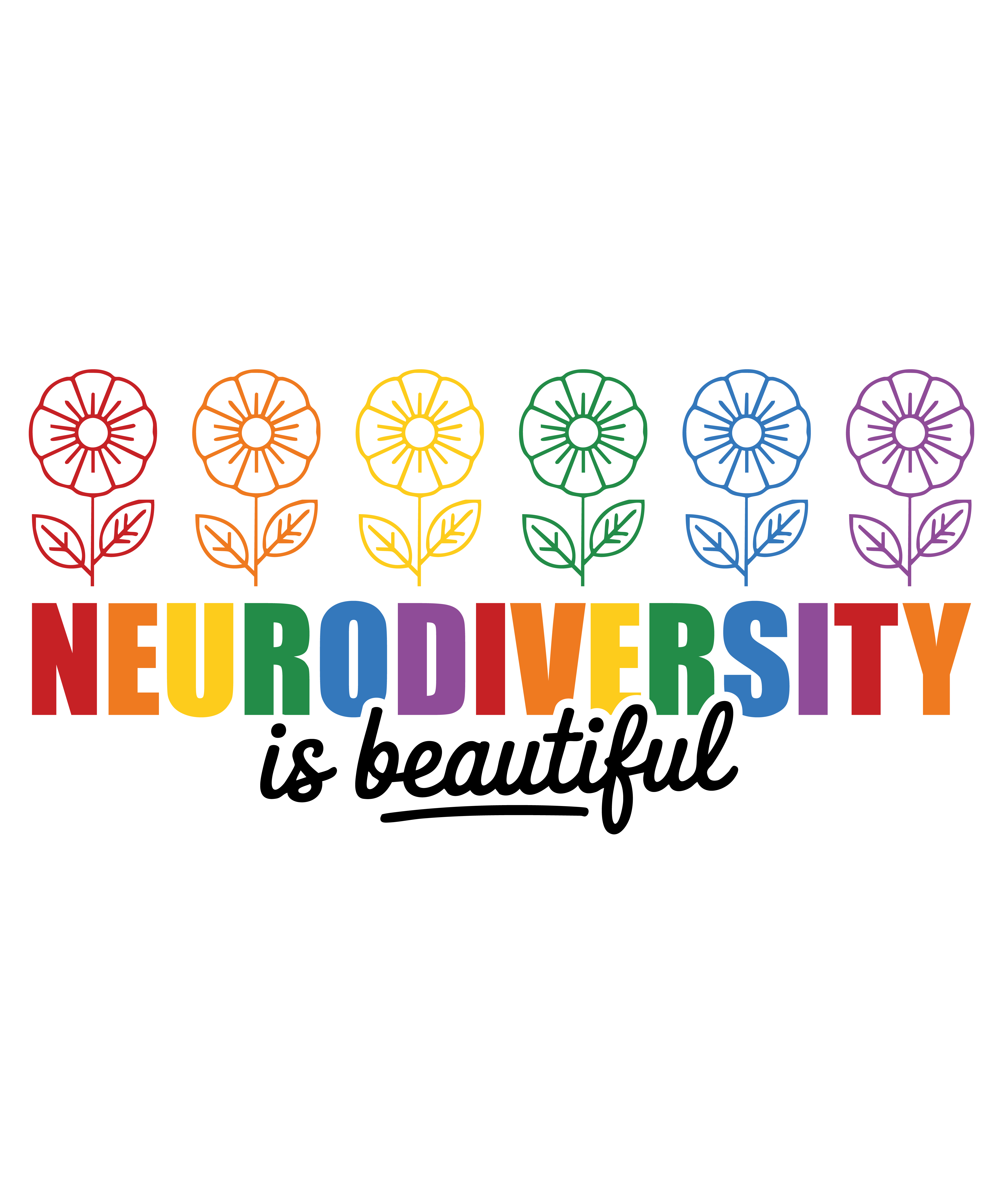 Neurodiversity Rainbow Flower Typography DTF Transfer