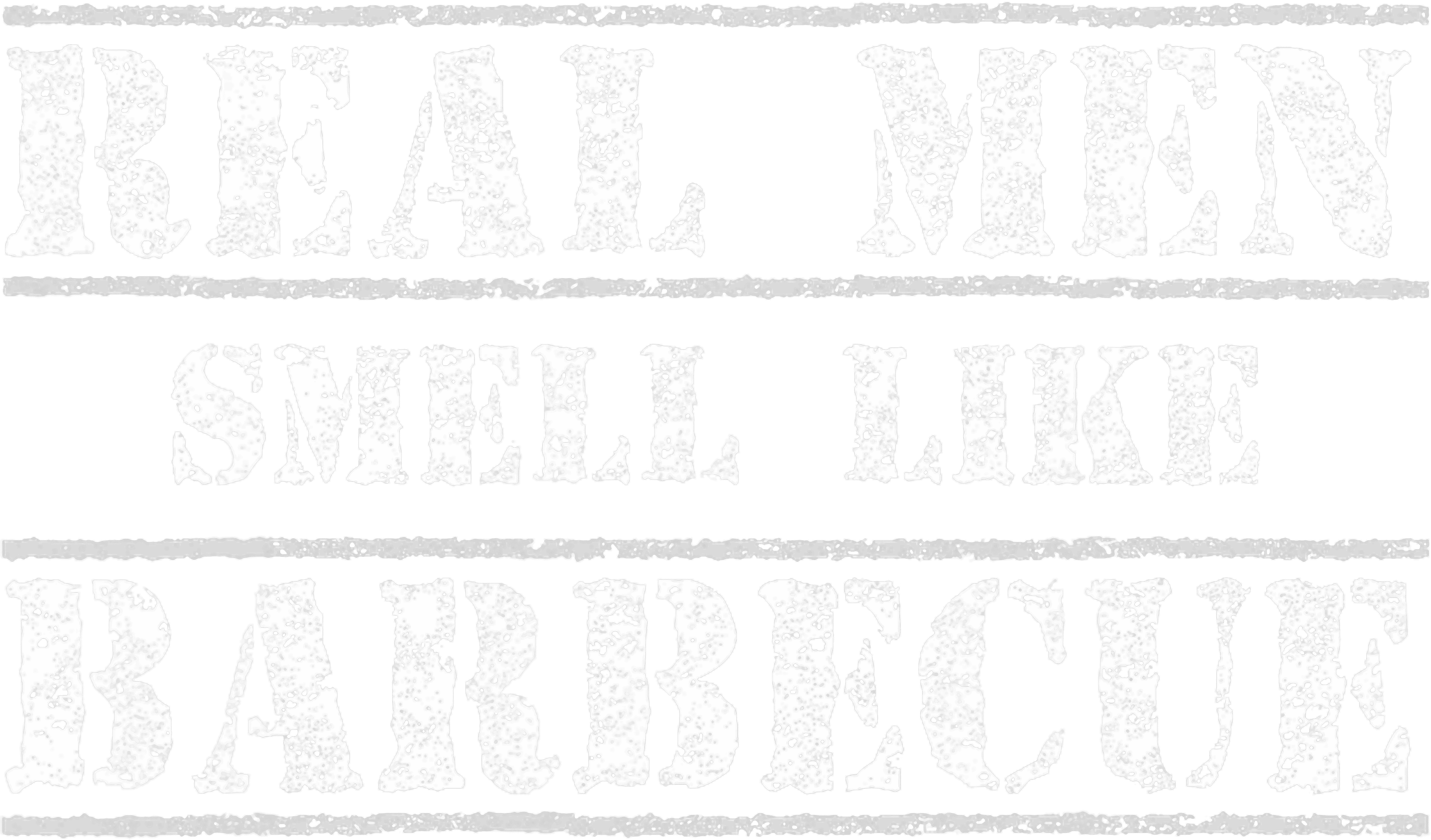 Real Men Smell Like Barbecue Vintage DTF Transfer