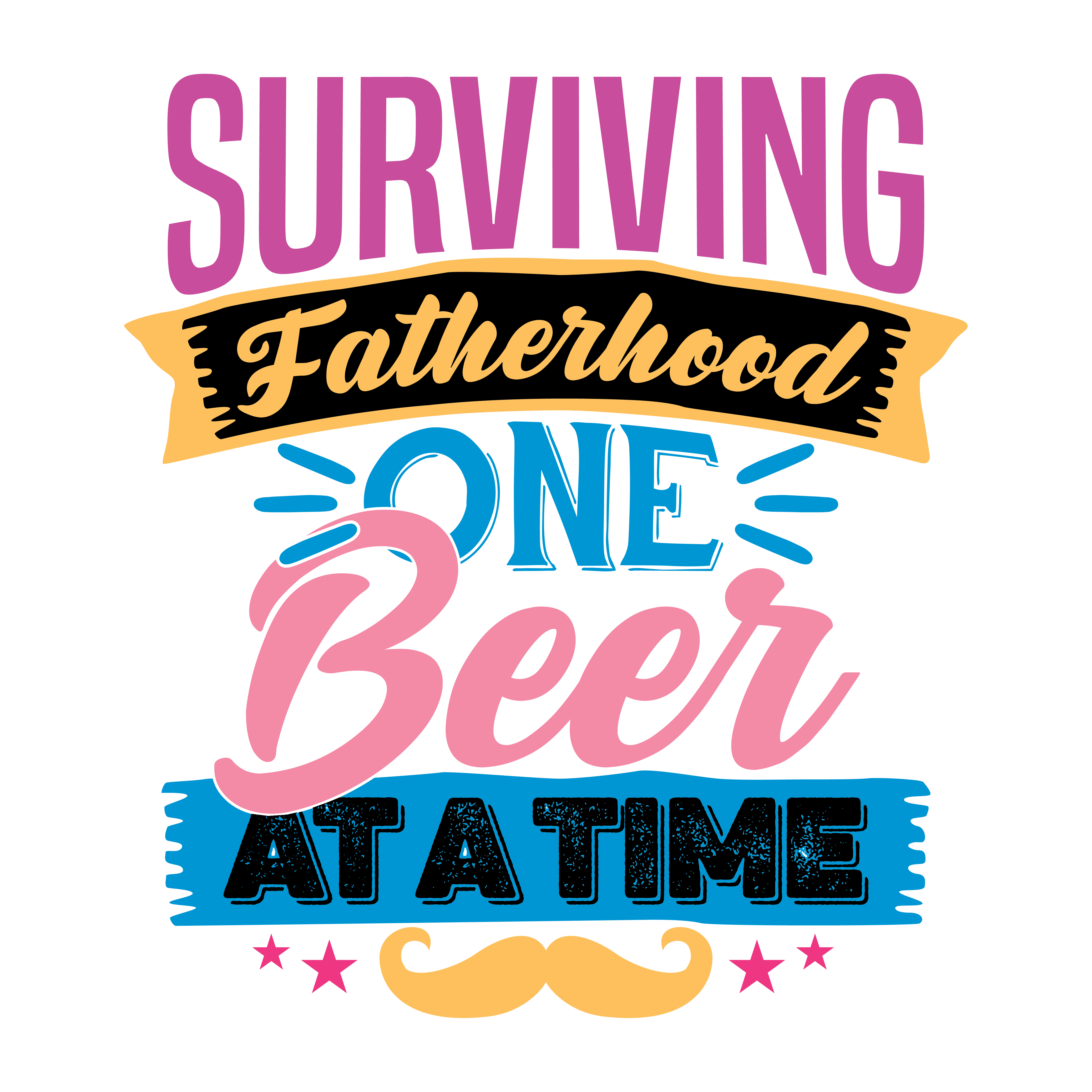 Surviving Fatherhood One Beer DTF Transfer