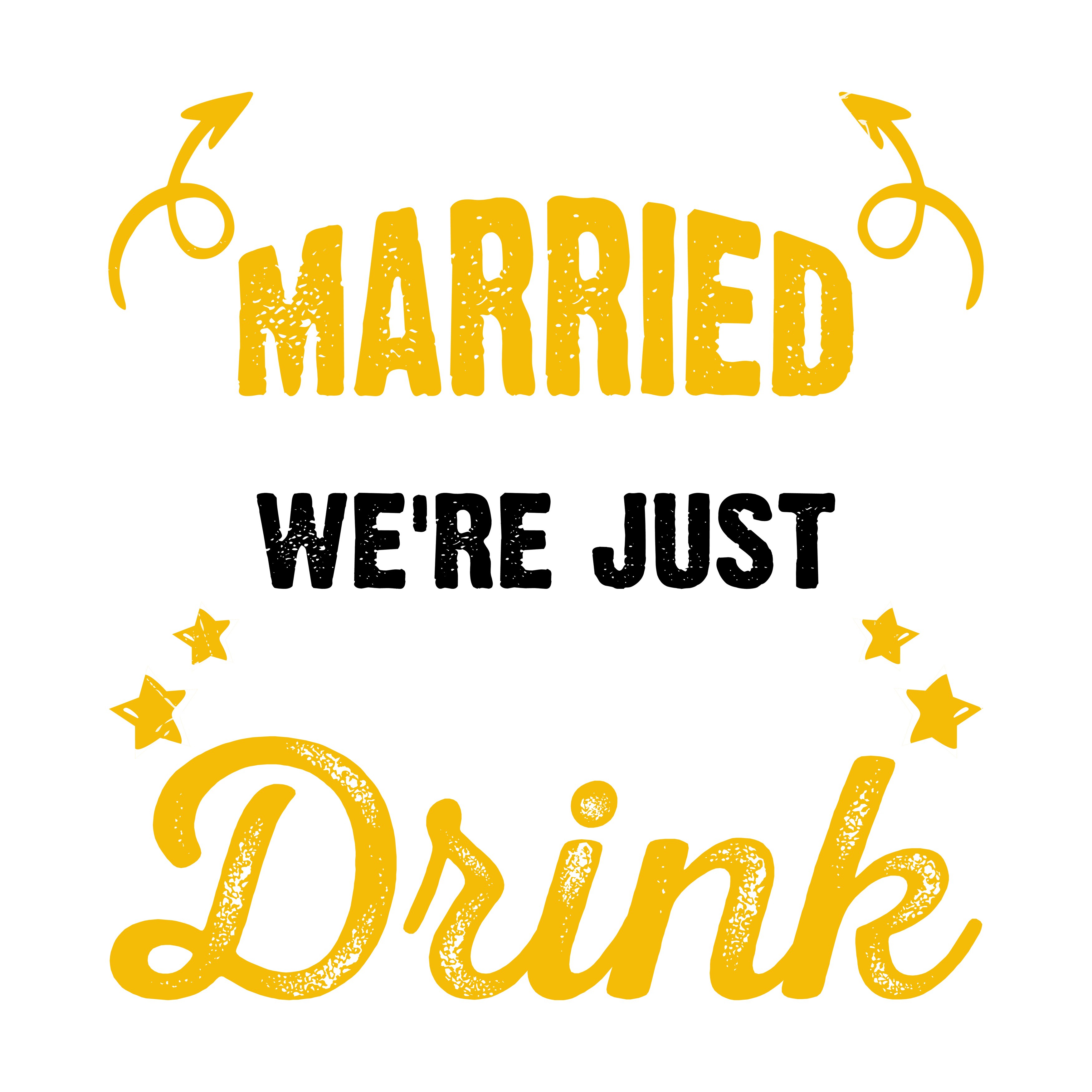 Getting Married Drinking Party DTF Transfer