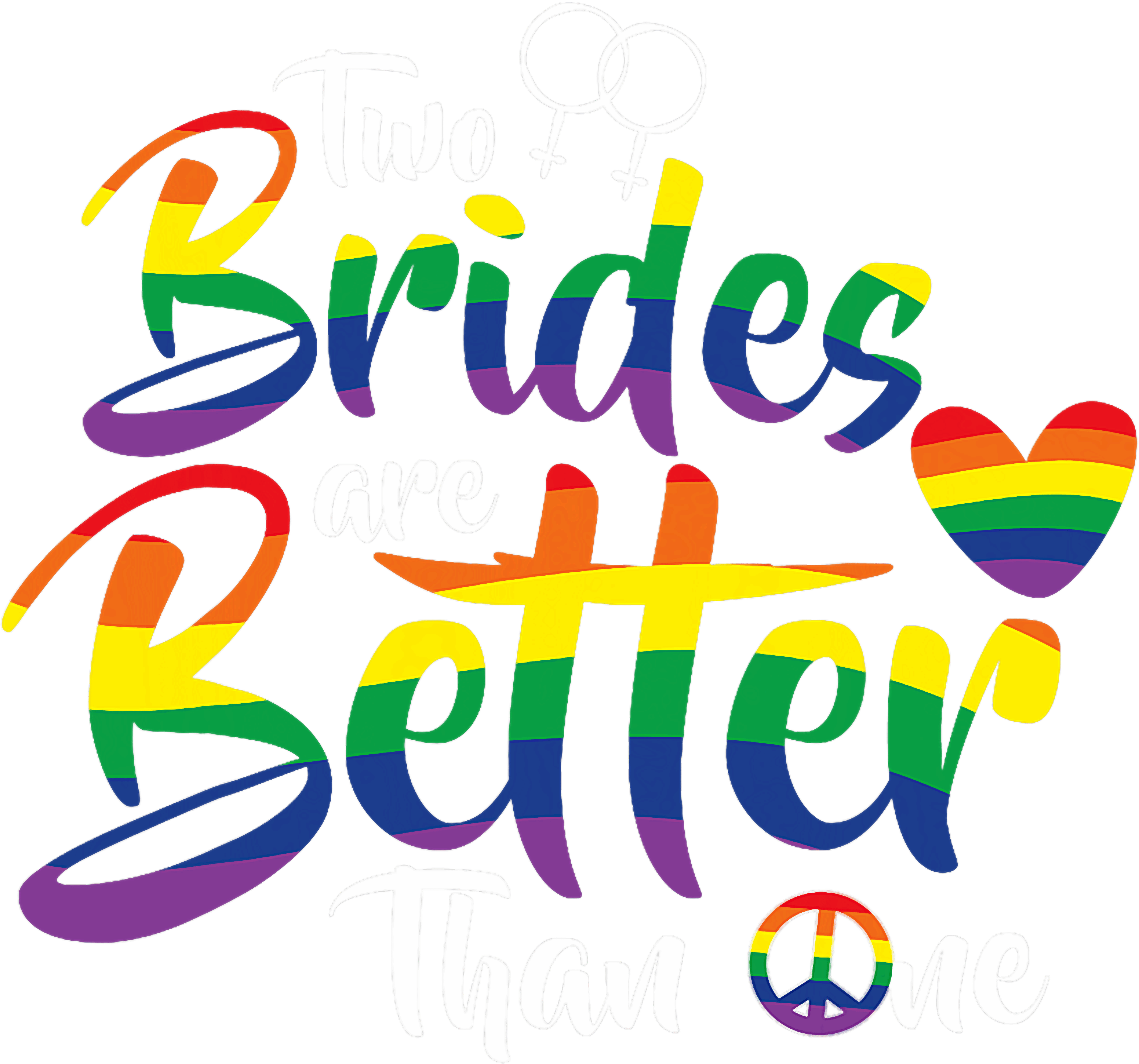 Two Brides Are Better Than One DTF Transfer