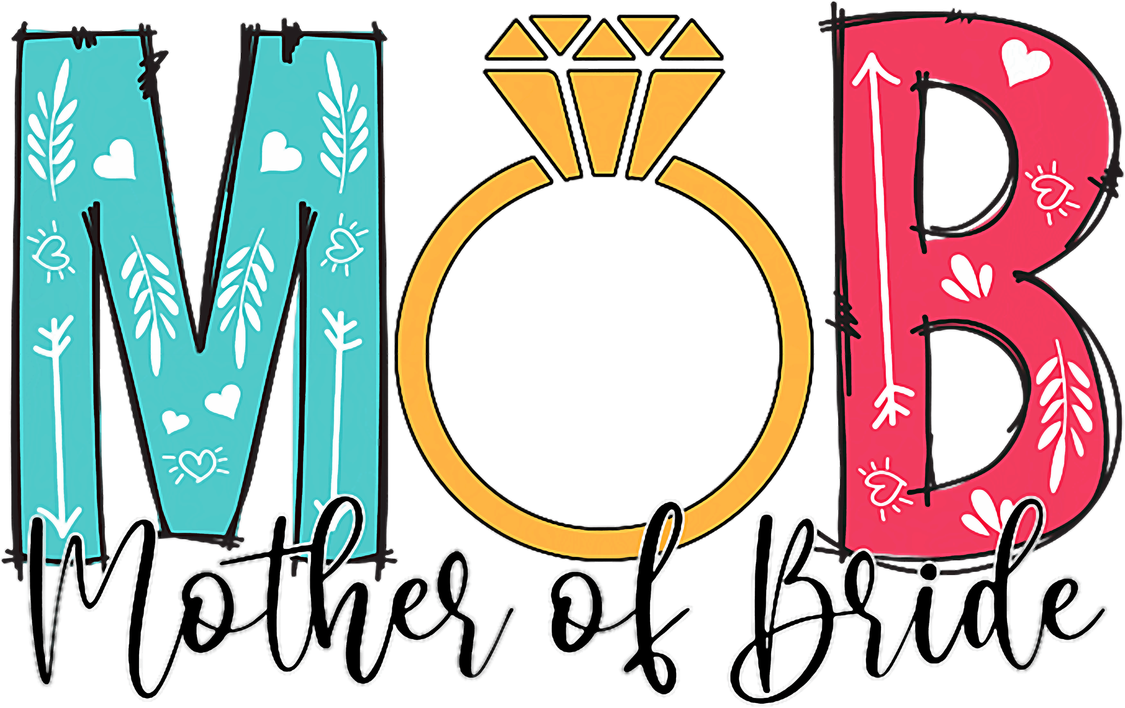 MOB Mother Of Bride Decorative DTF Transfer