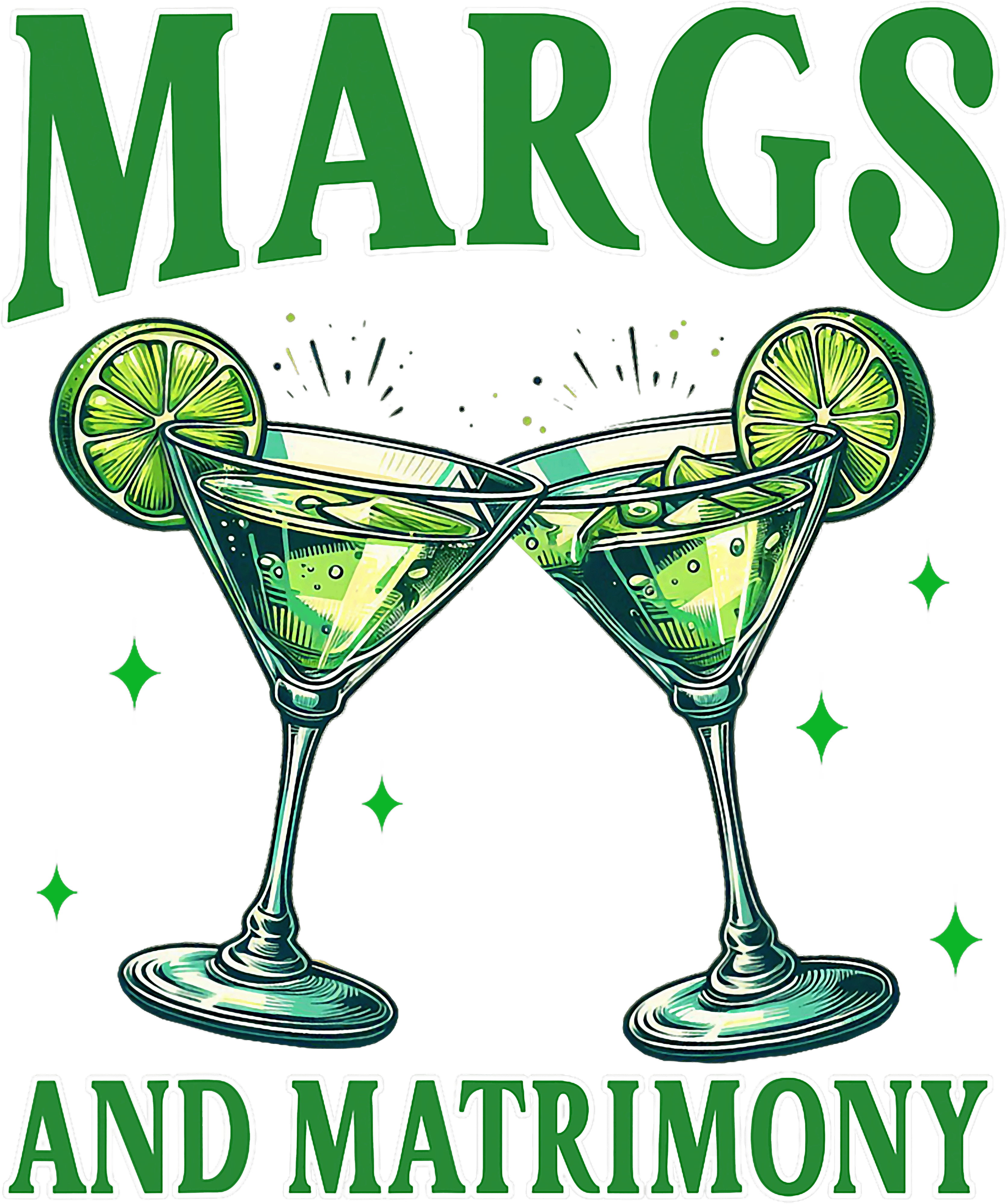 Margs And Matrimony Margarita DTF Transfer