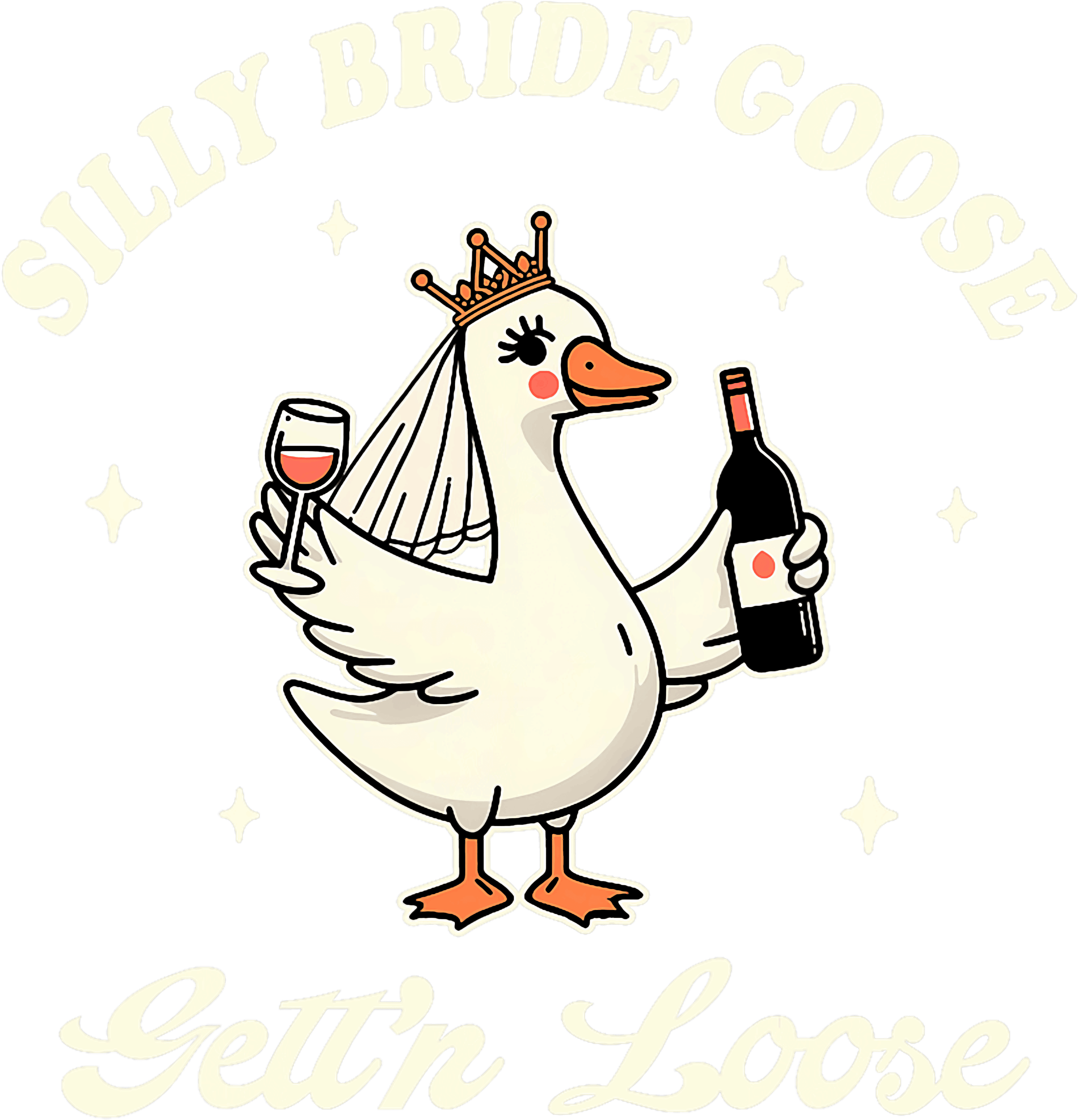 Silly Bride Goose Gettin Loose DTF Transfer