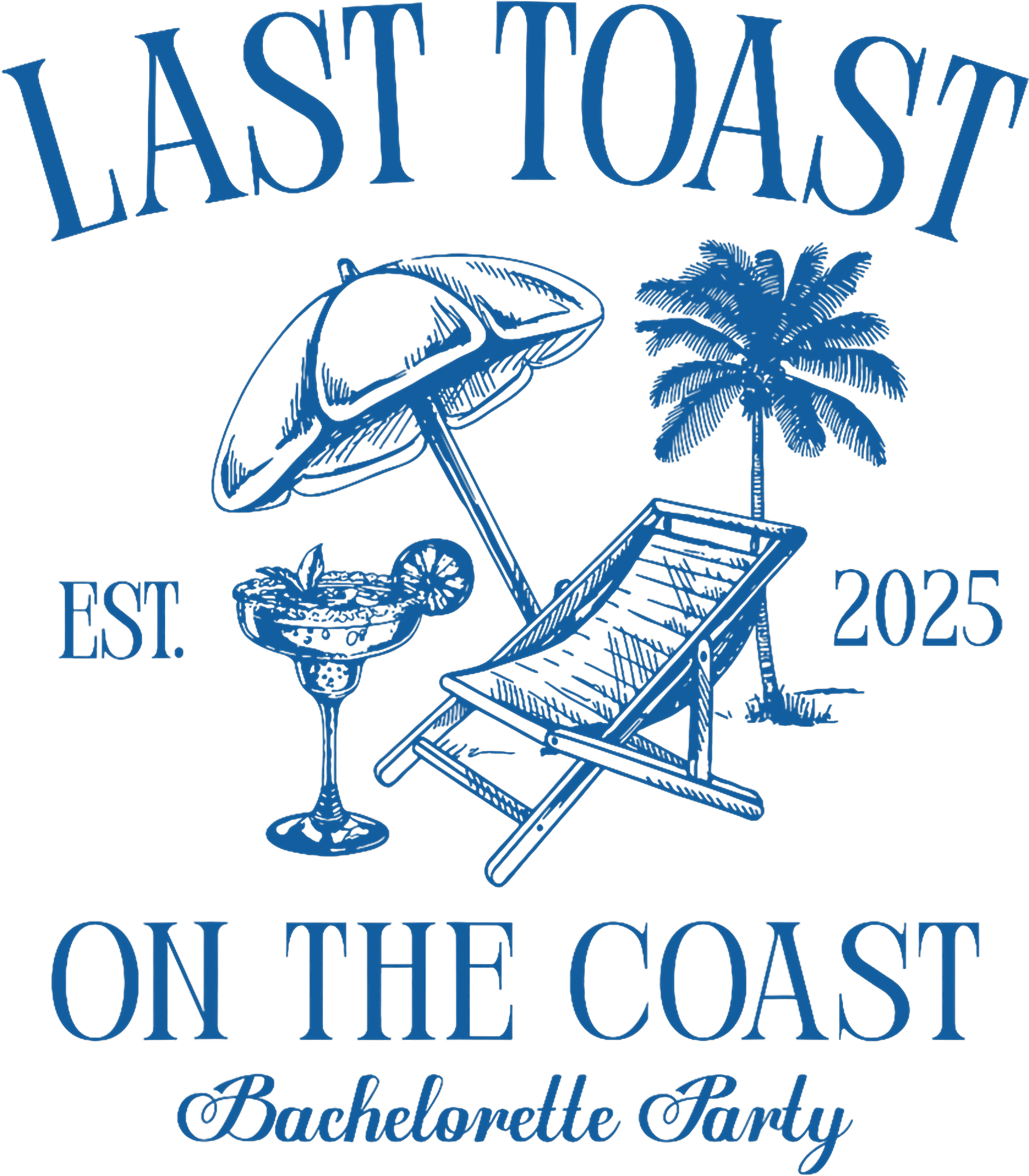 Last Toast On The Coast DTF Transfer