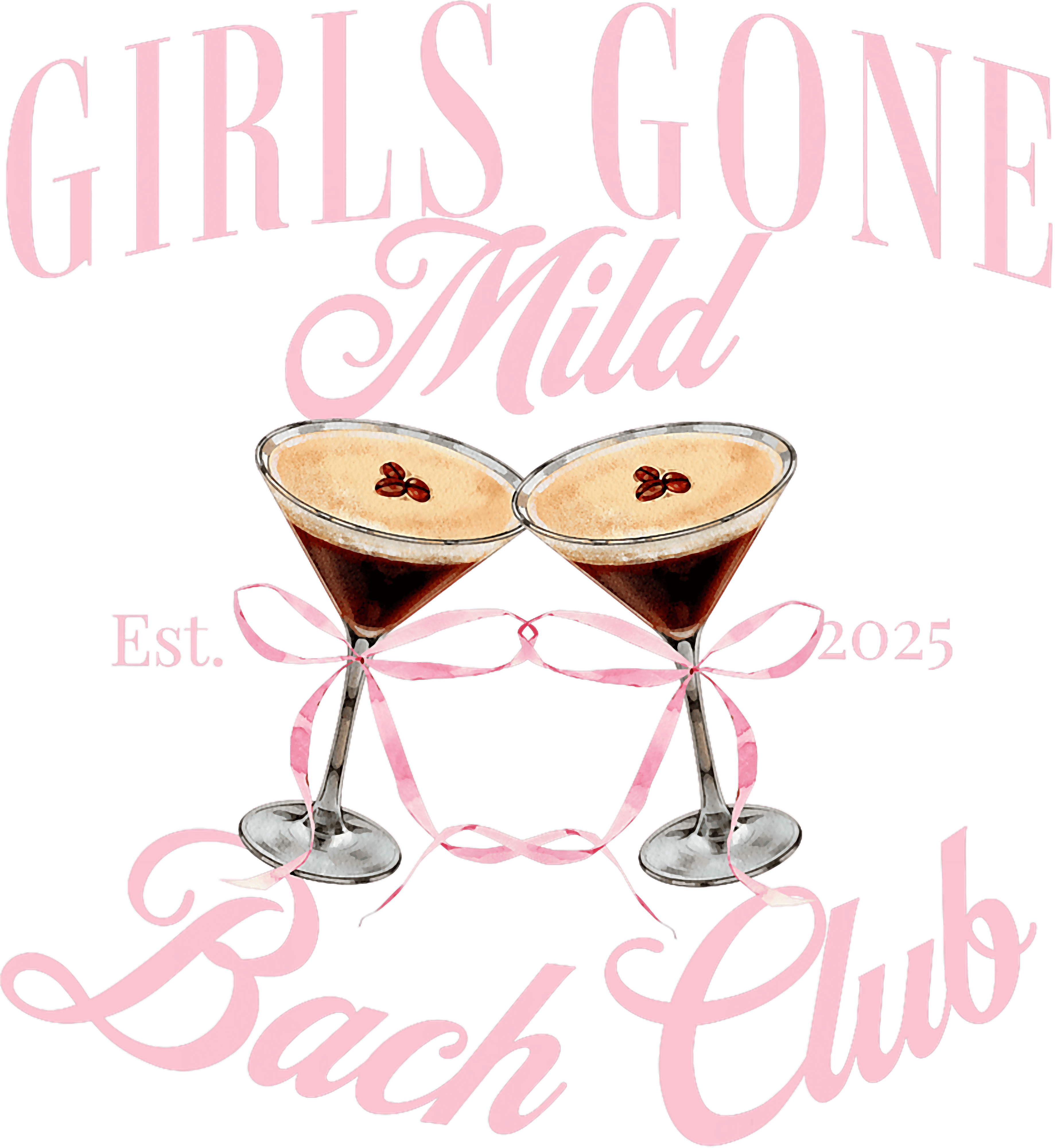 Girls Gone Mild Bach Club Espresso DTF Transfer