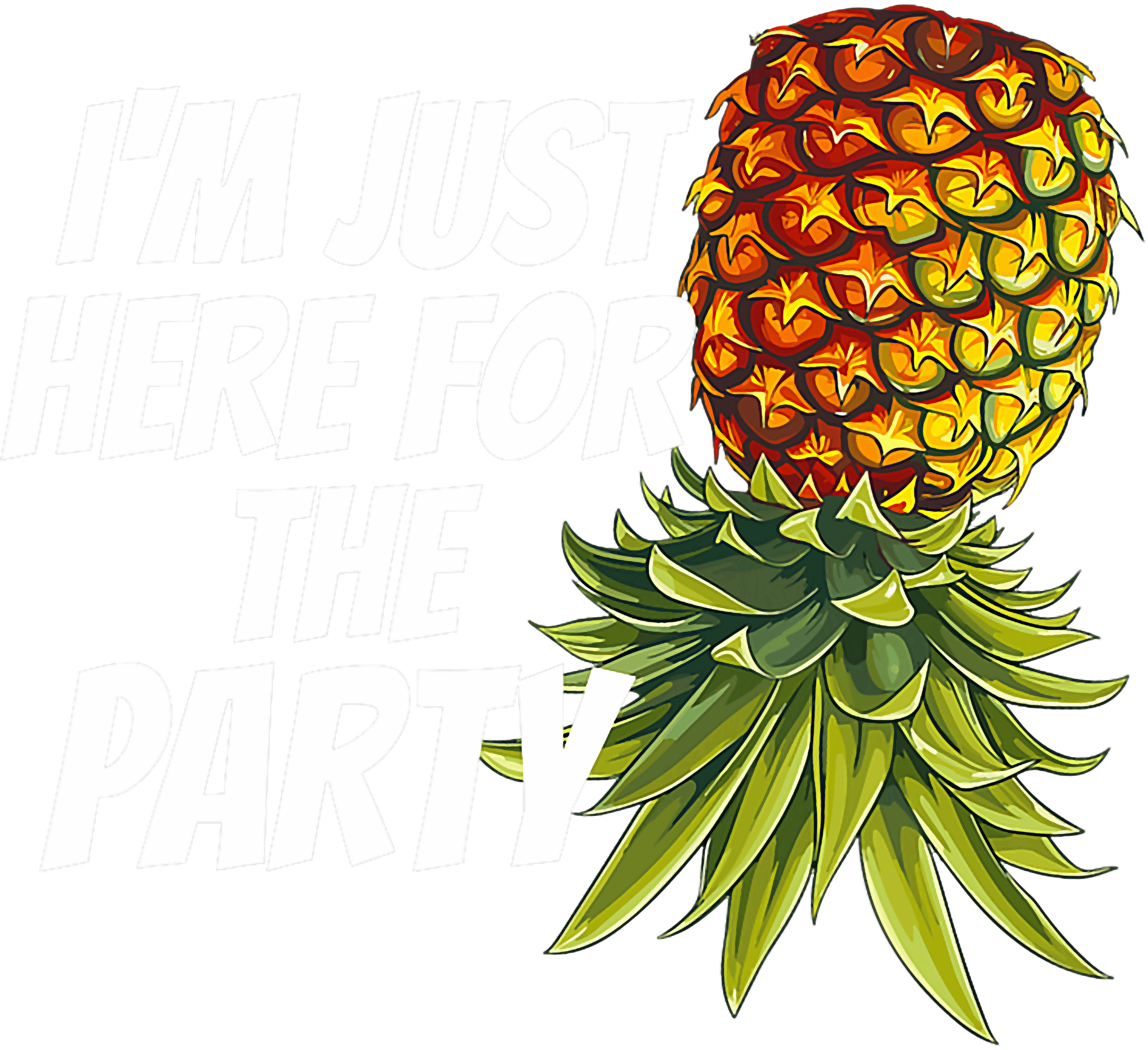 Im Just Here For The Party DTF Transfer