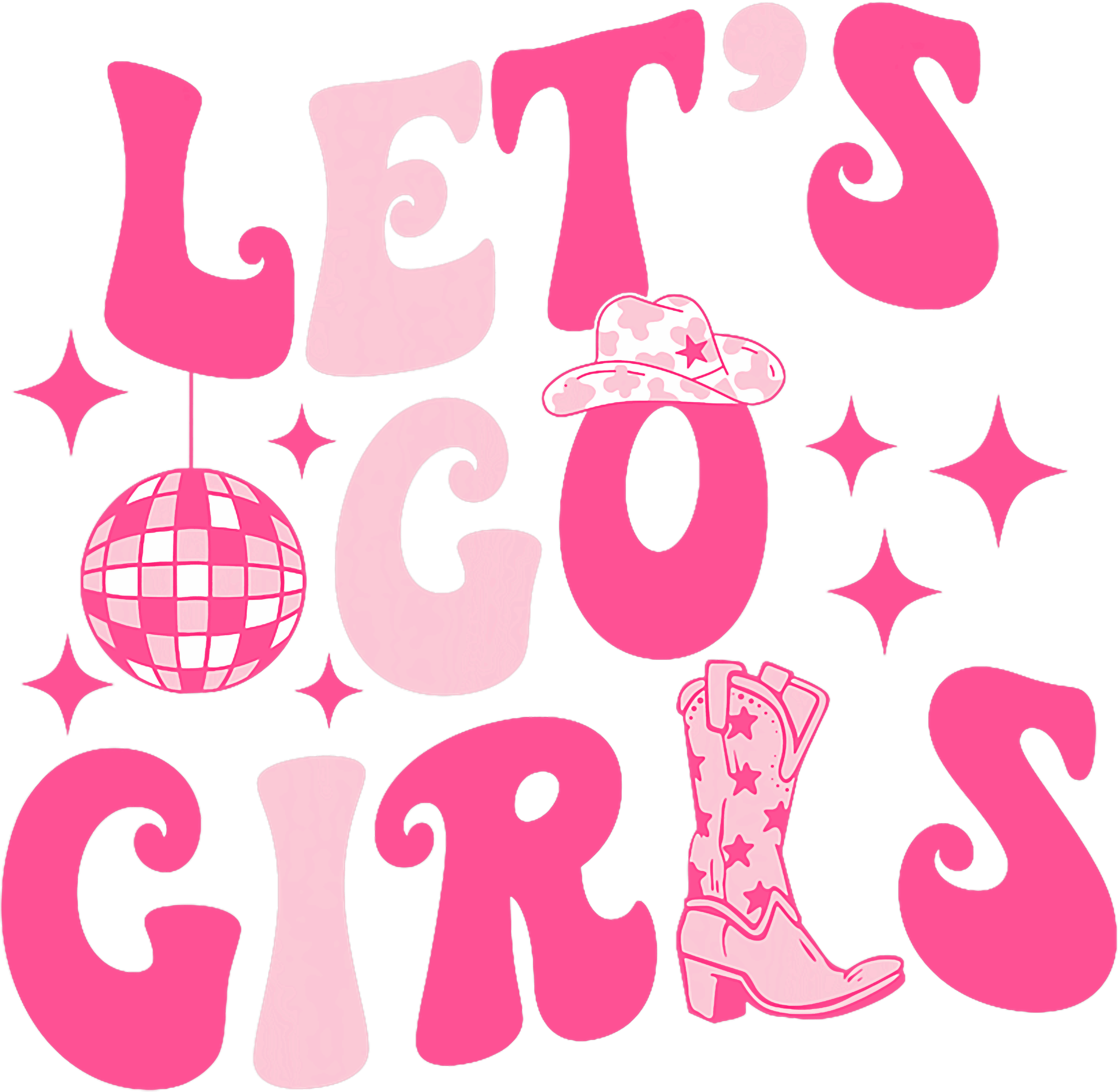 Lets Go Girls Retro Pink DTF Transfer