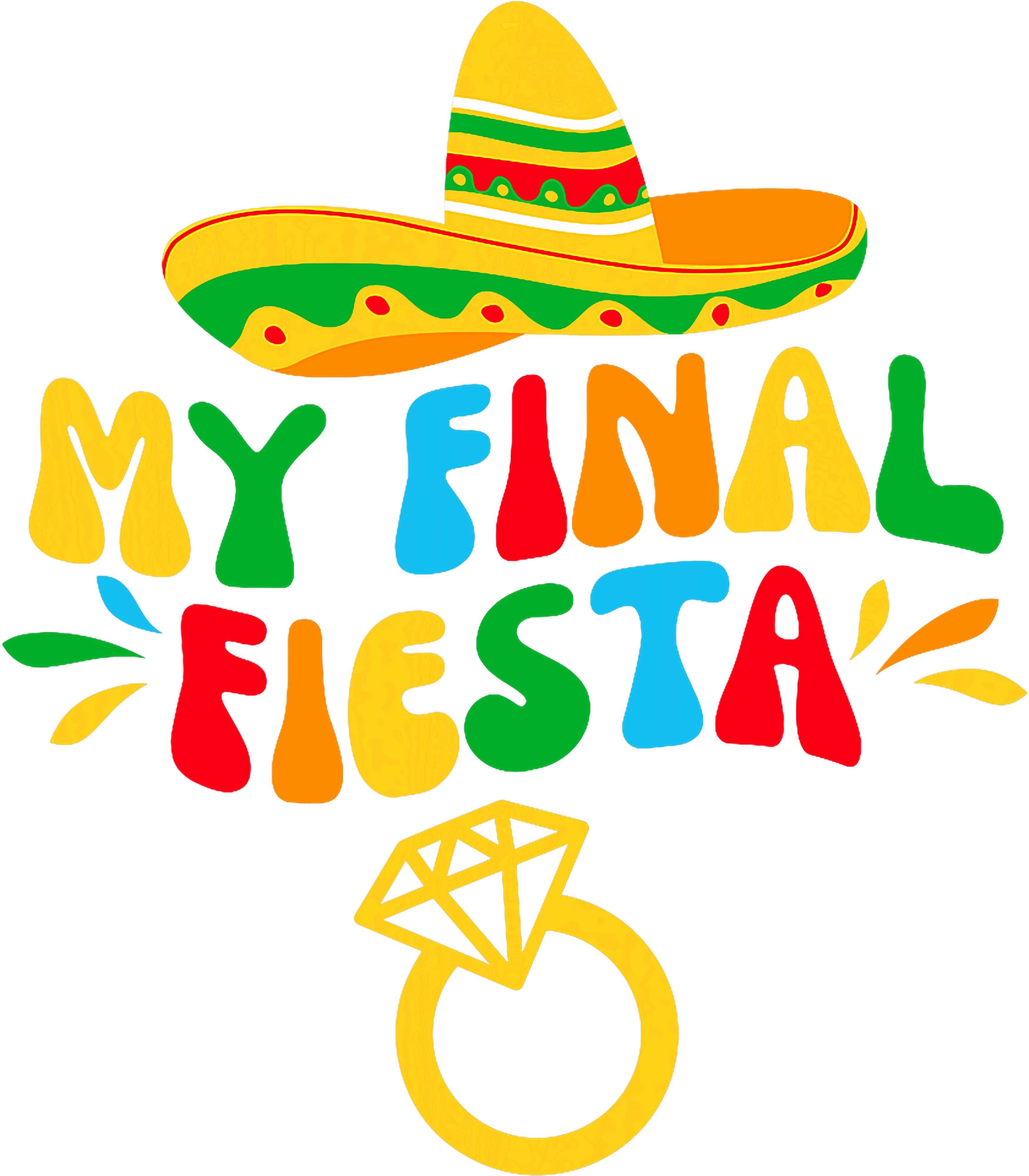 My Final Fiesta Colorful Sombrero DTF Transfer