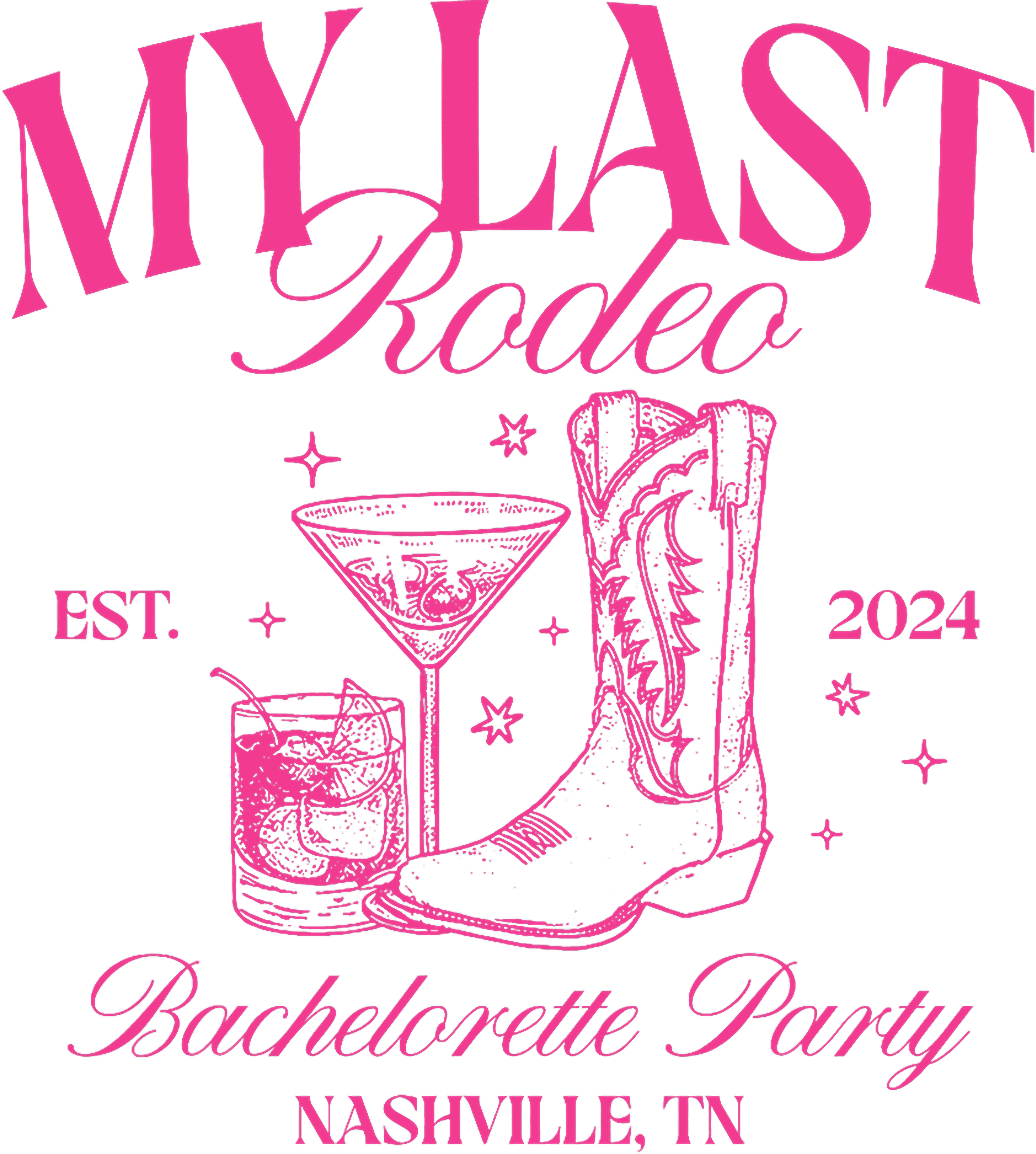 My Last Rodeo Nashville Bachelorette DTF Transfer