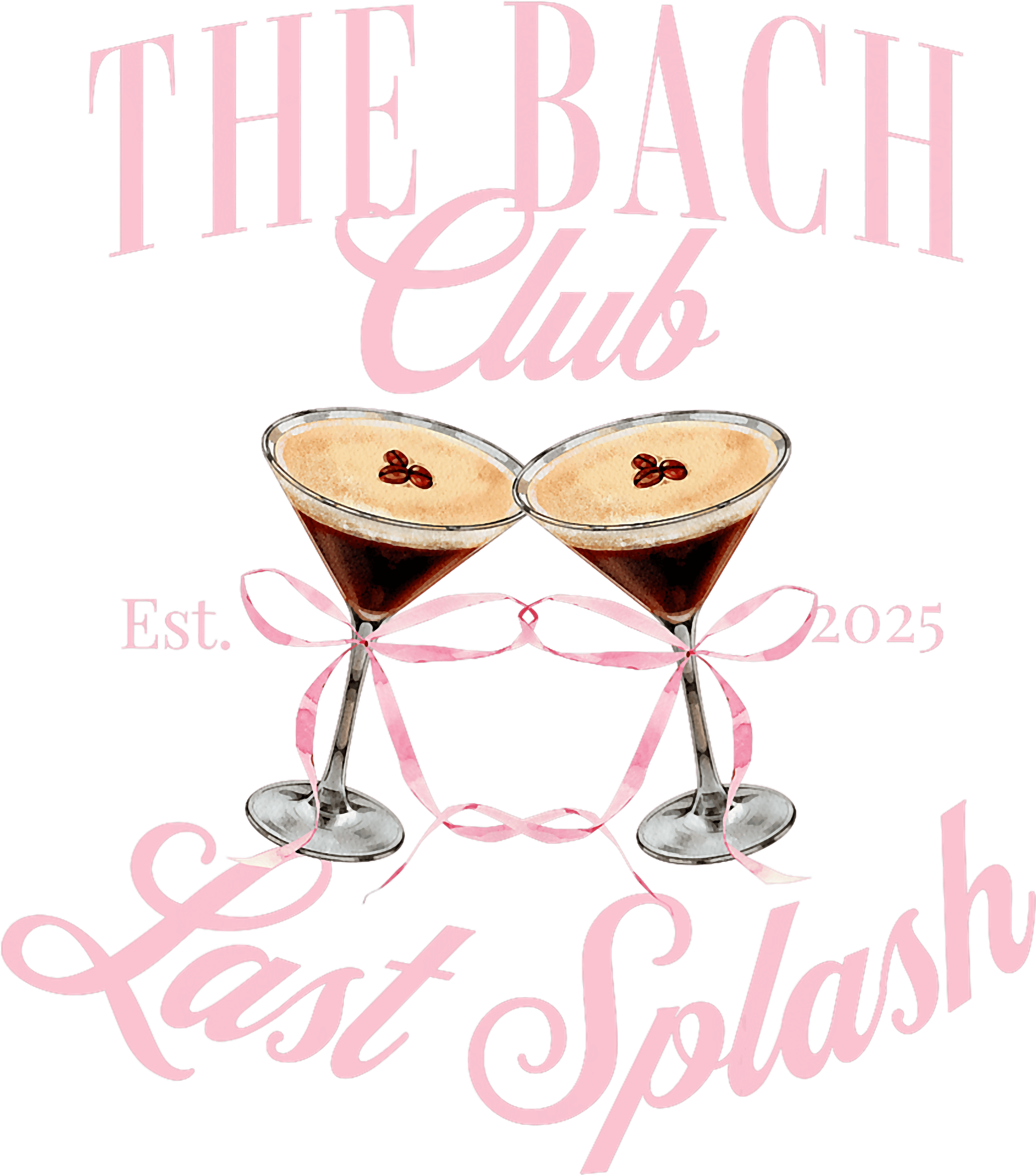 The Bach Club Last Splash Espresso Martini DTF Transfer