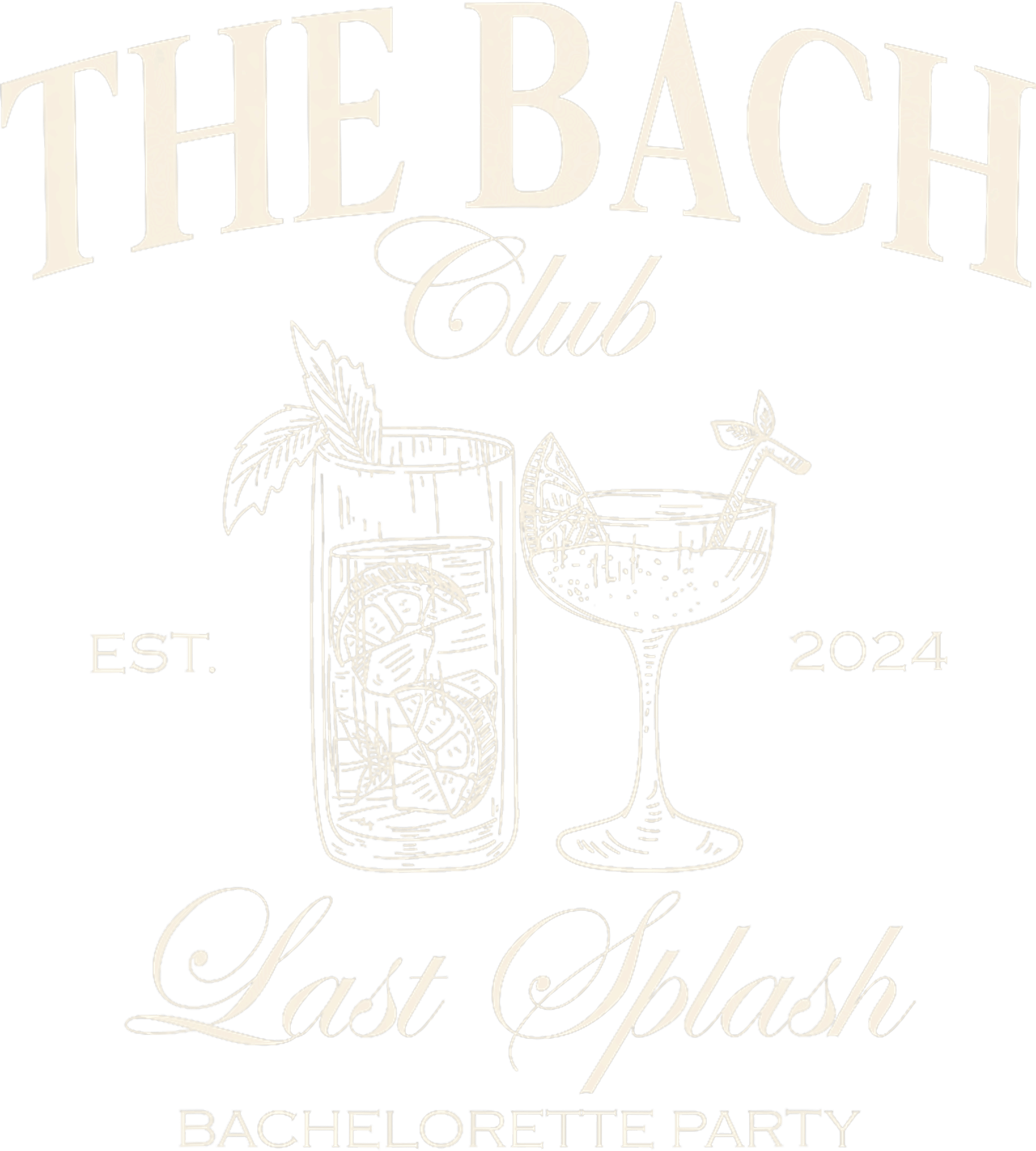 The Bach Club Last Splash Bachelorette DTF Transfer
