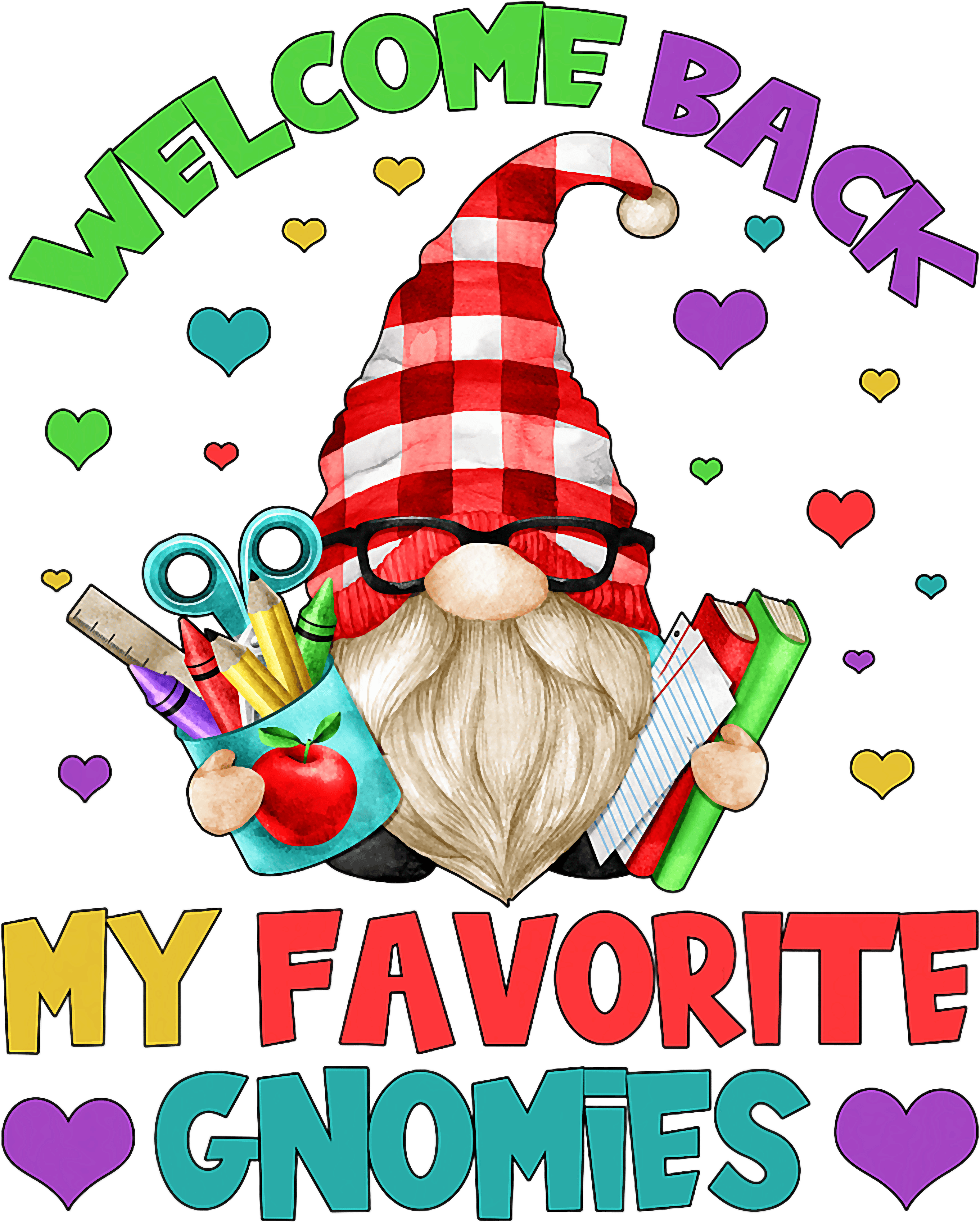 Back To School My Favorite Gnomies DTF Transfer
