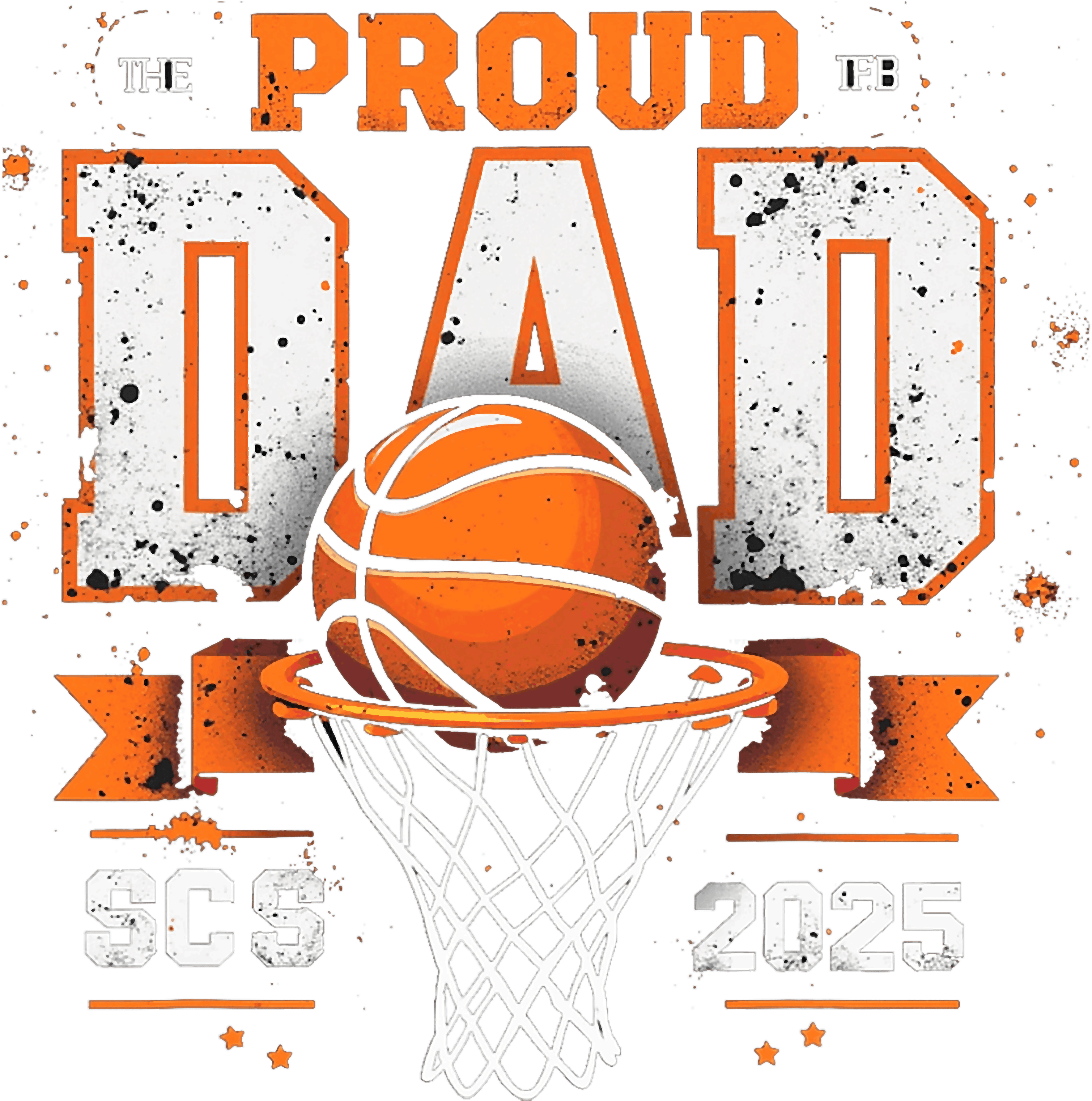 The Proud Basketball Dad Est 2025 DTF Transfer