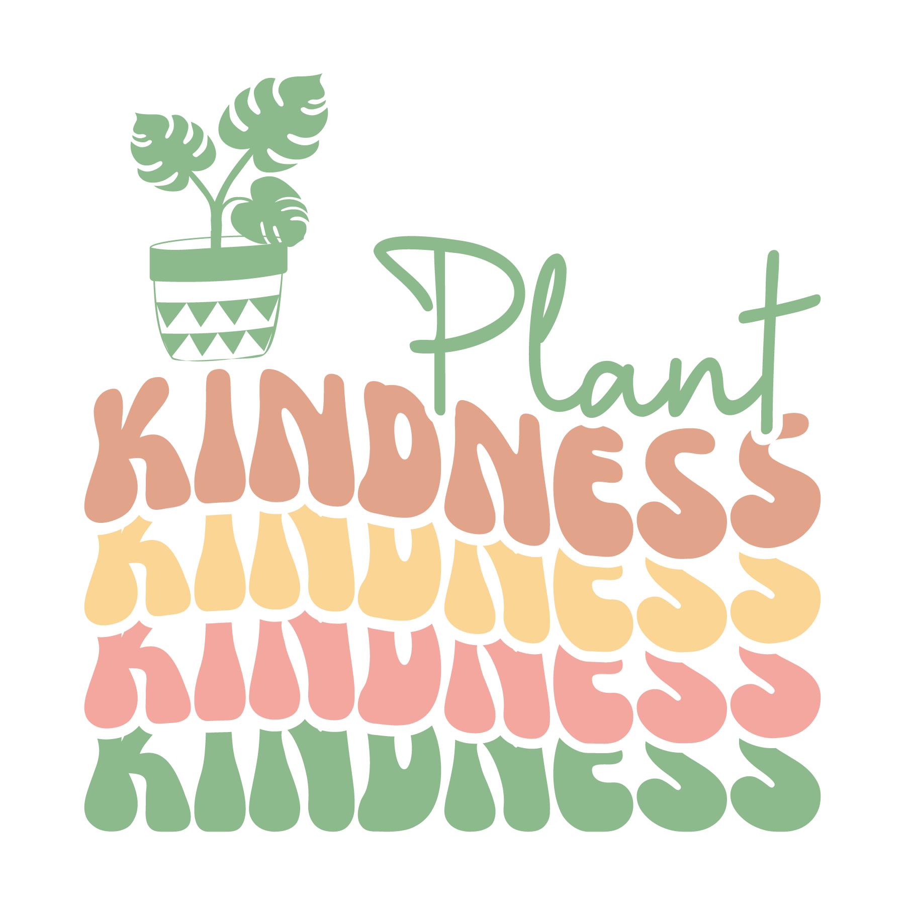 Plant Kindness DTF Transfer