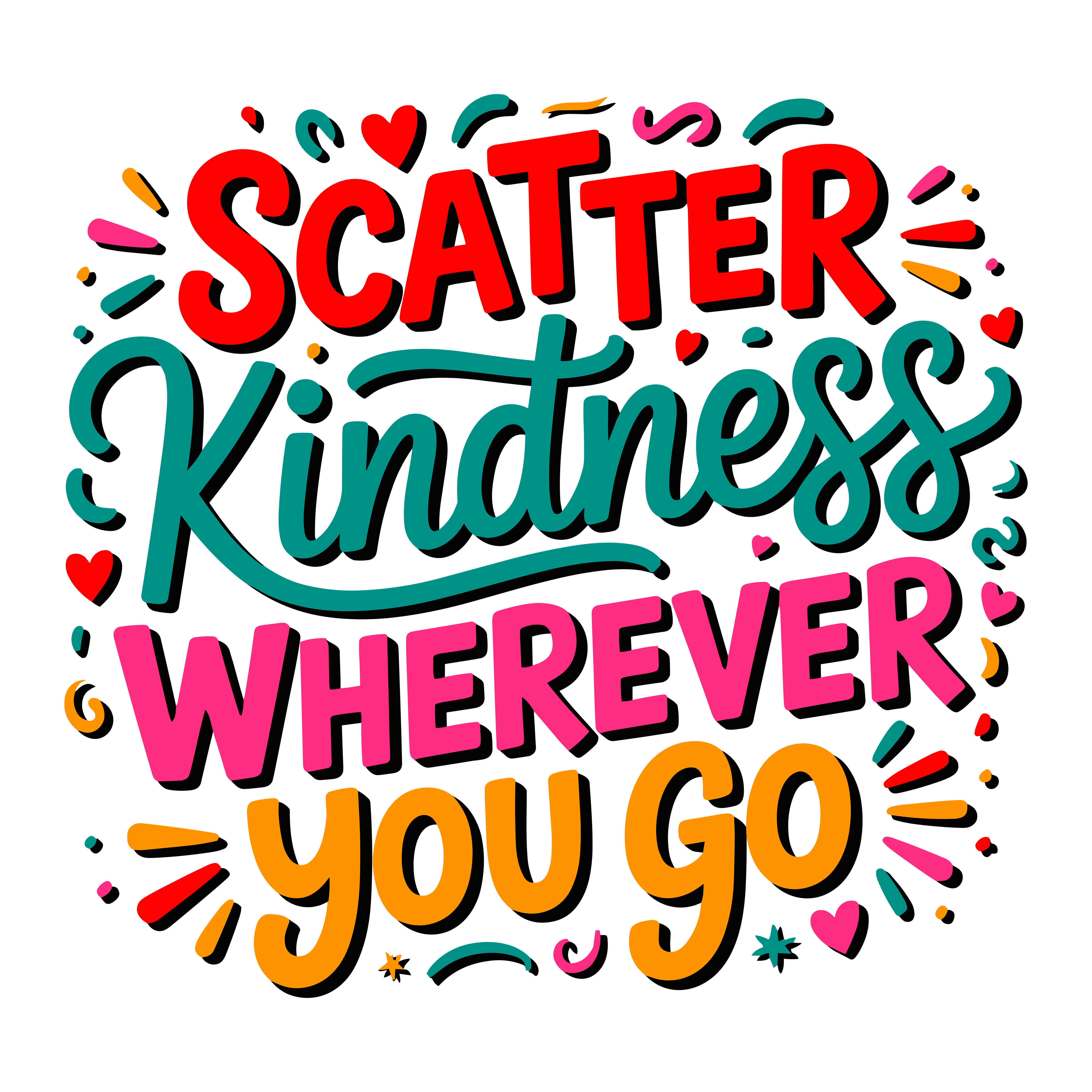 Scatter Kindness Wherever You Go DTF Transfer