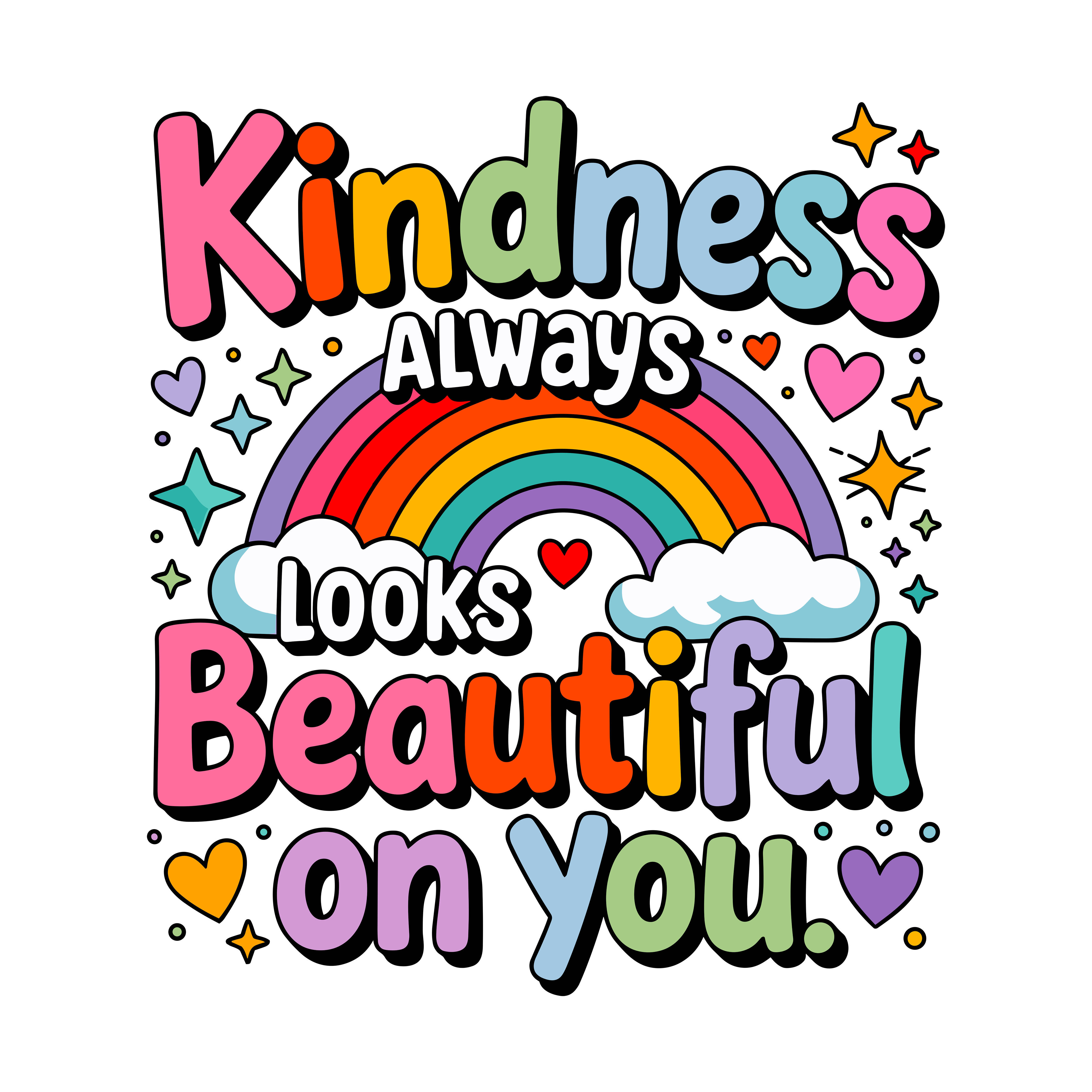 Kindness Looks Beautiful On You DTF Transfer