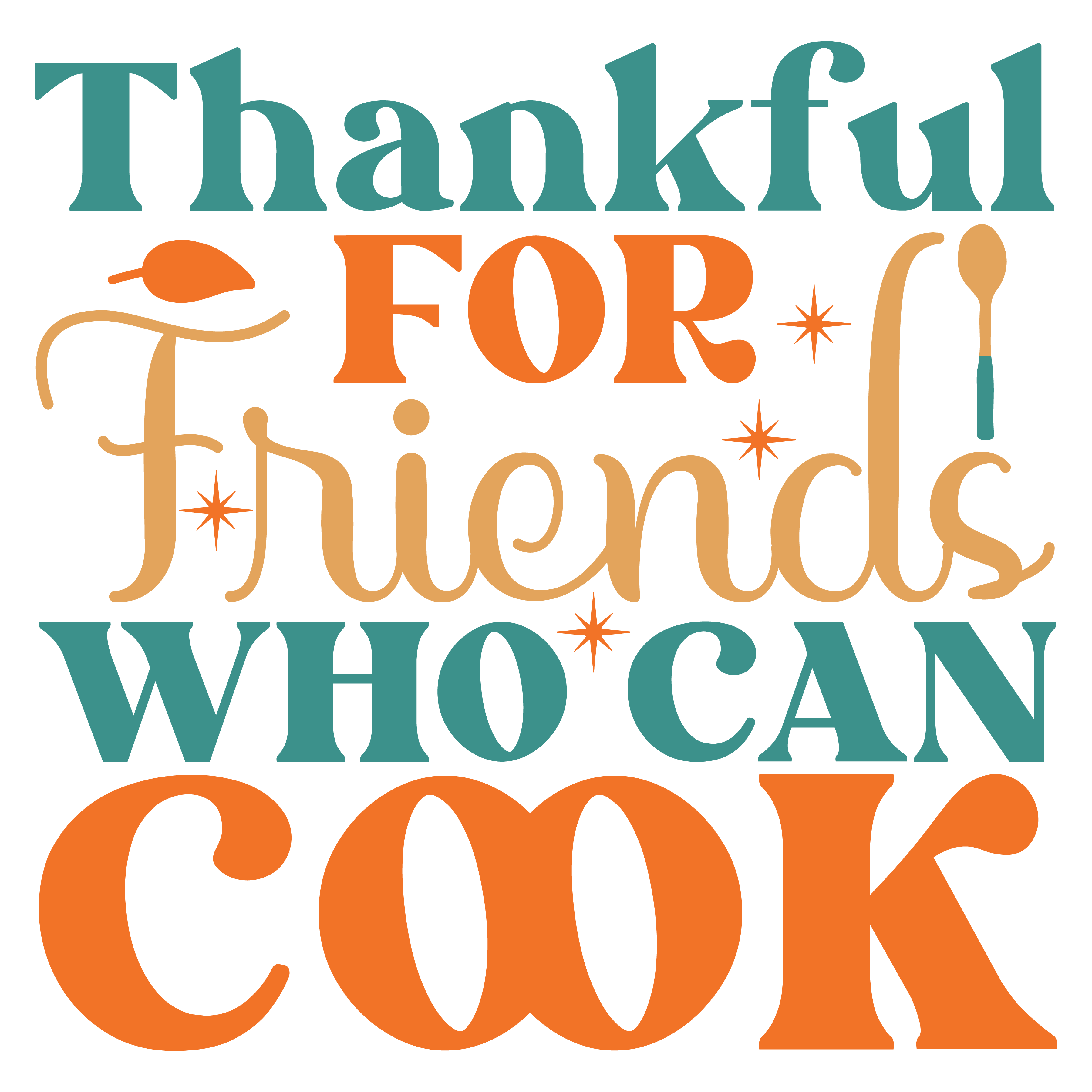 Thankful Friends Who Cook DTF Transfer