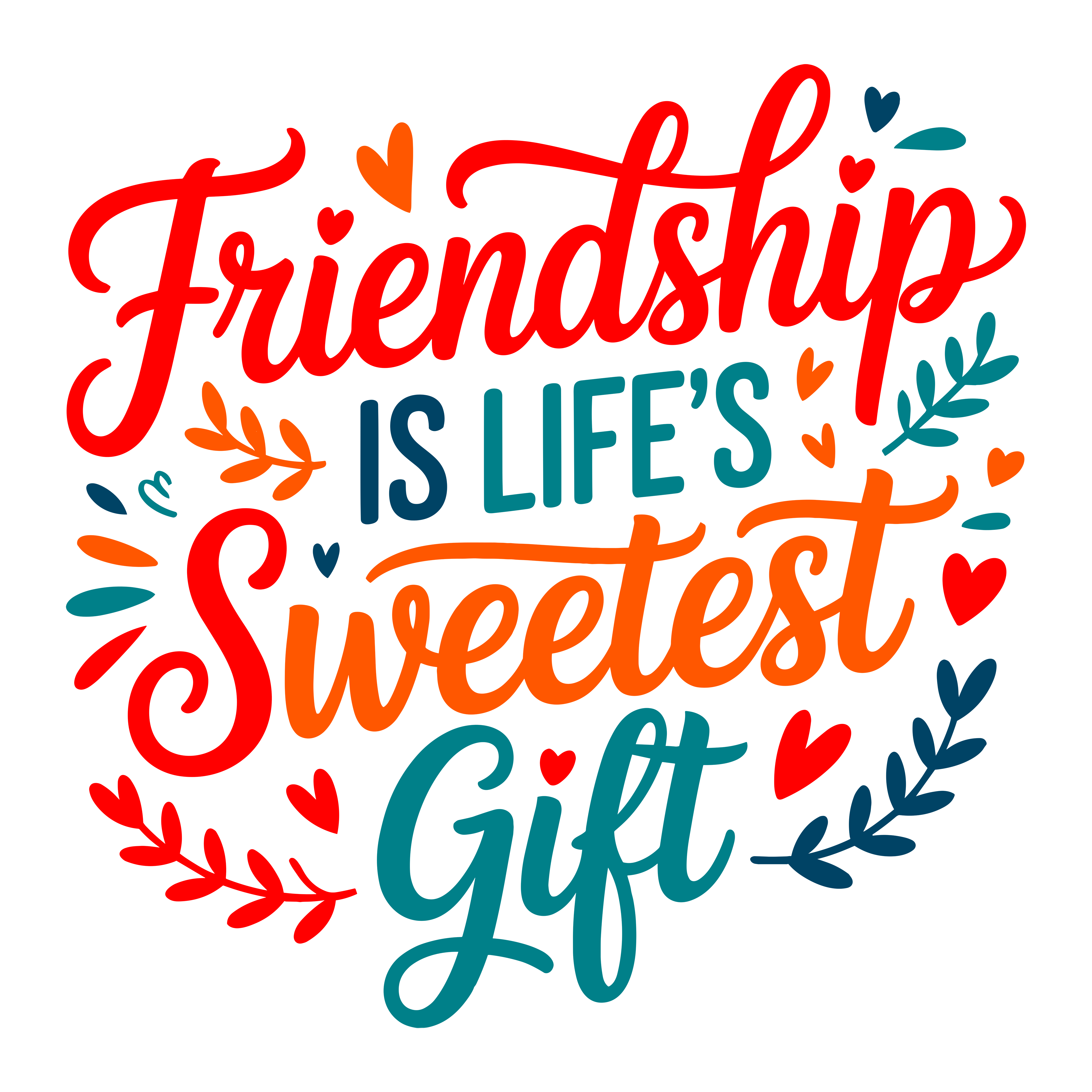 Friendship Is Lifes Sweetest Gift DTF Transfer