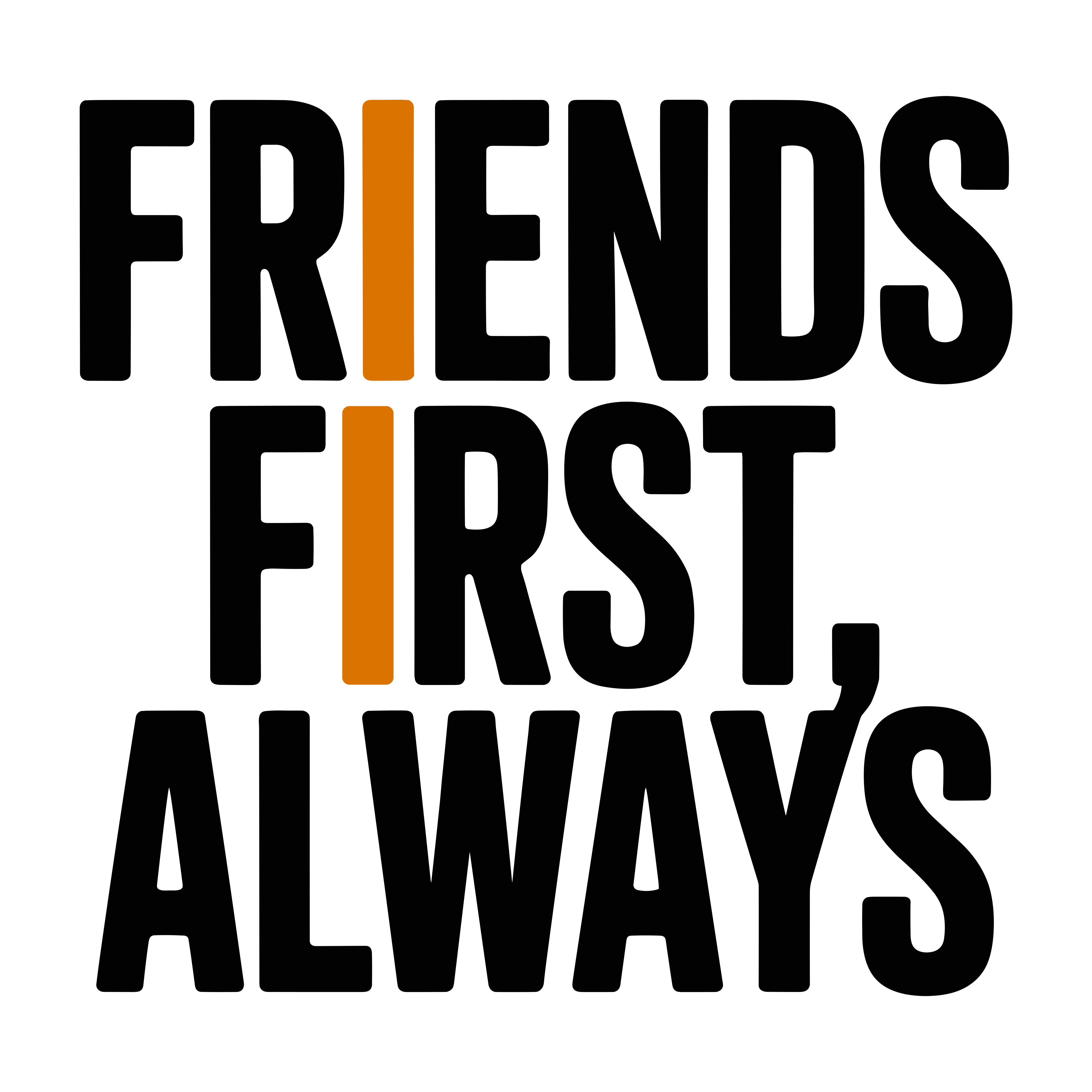 Friends First Always DTF Transfer