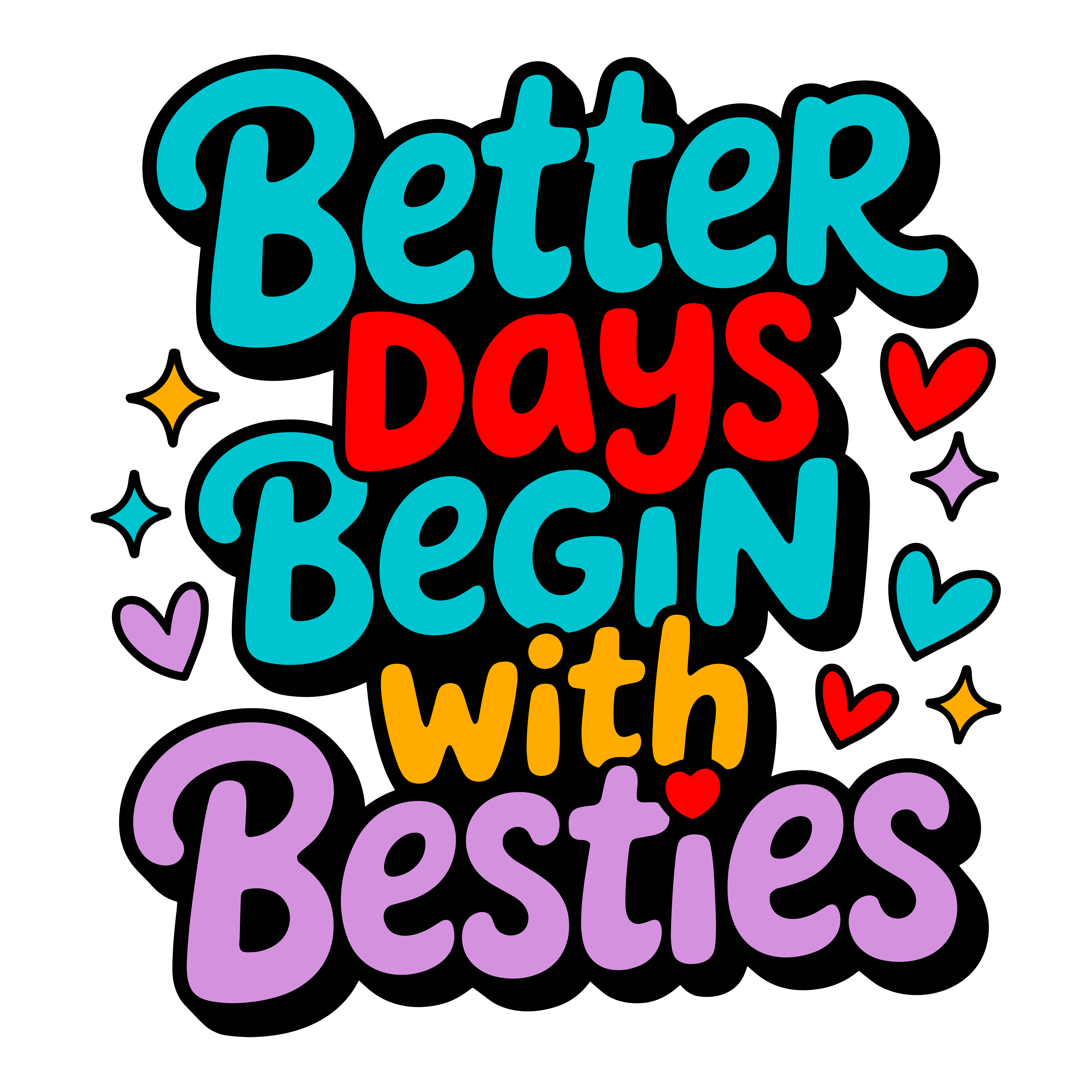 Better Days Begin With Besties DTF Transfer