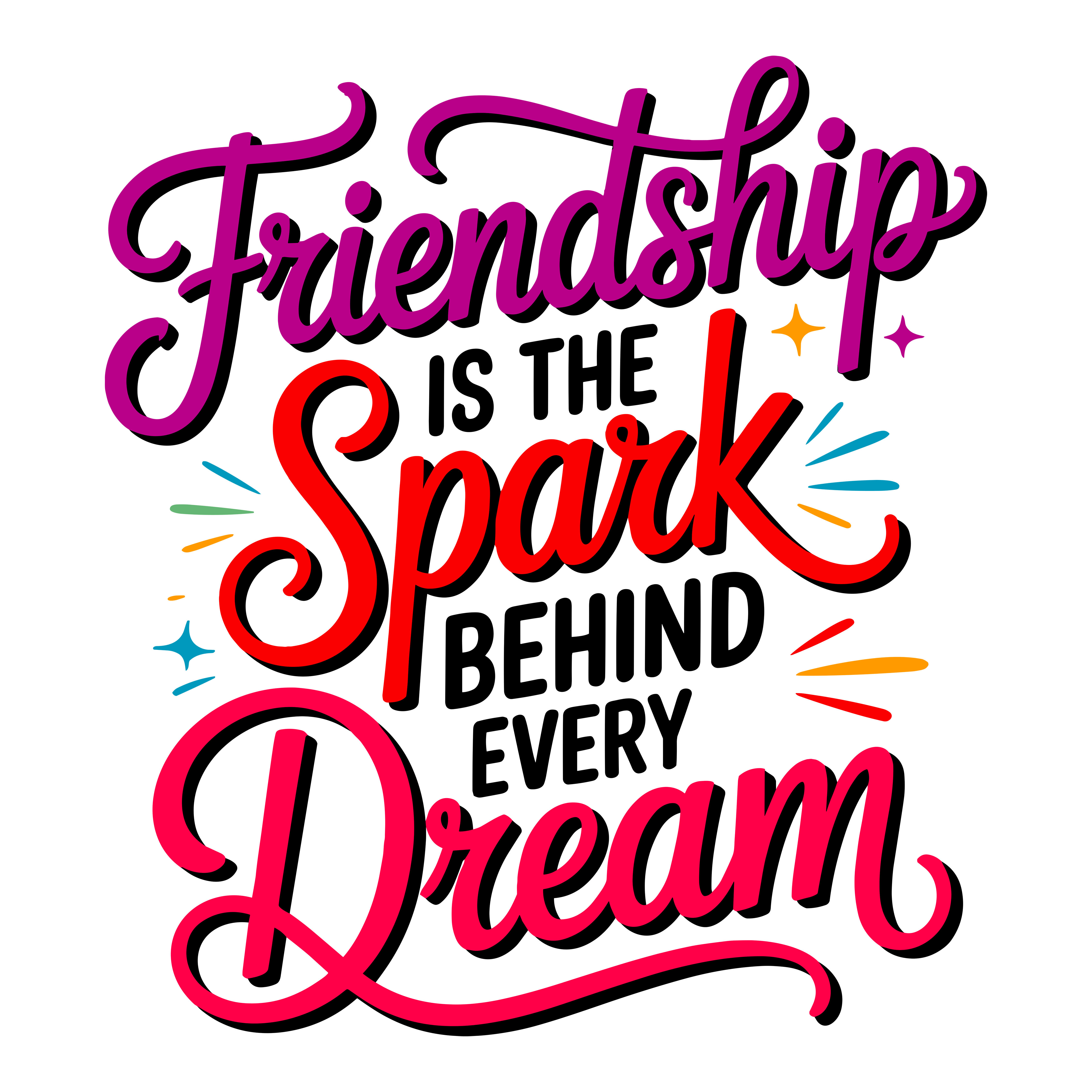 Friendship Sparks Beautiful Dreams DTF Transfer