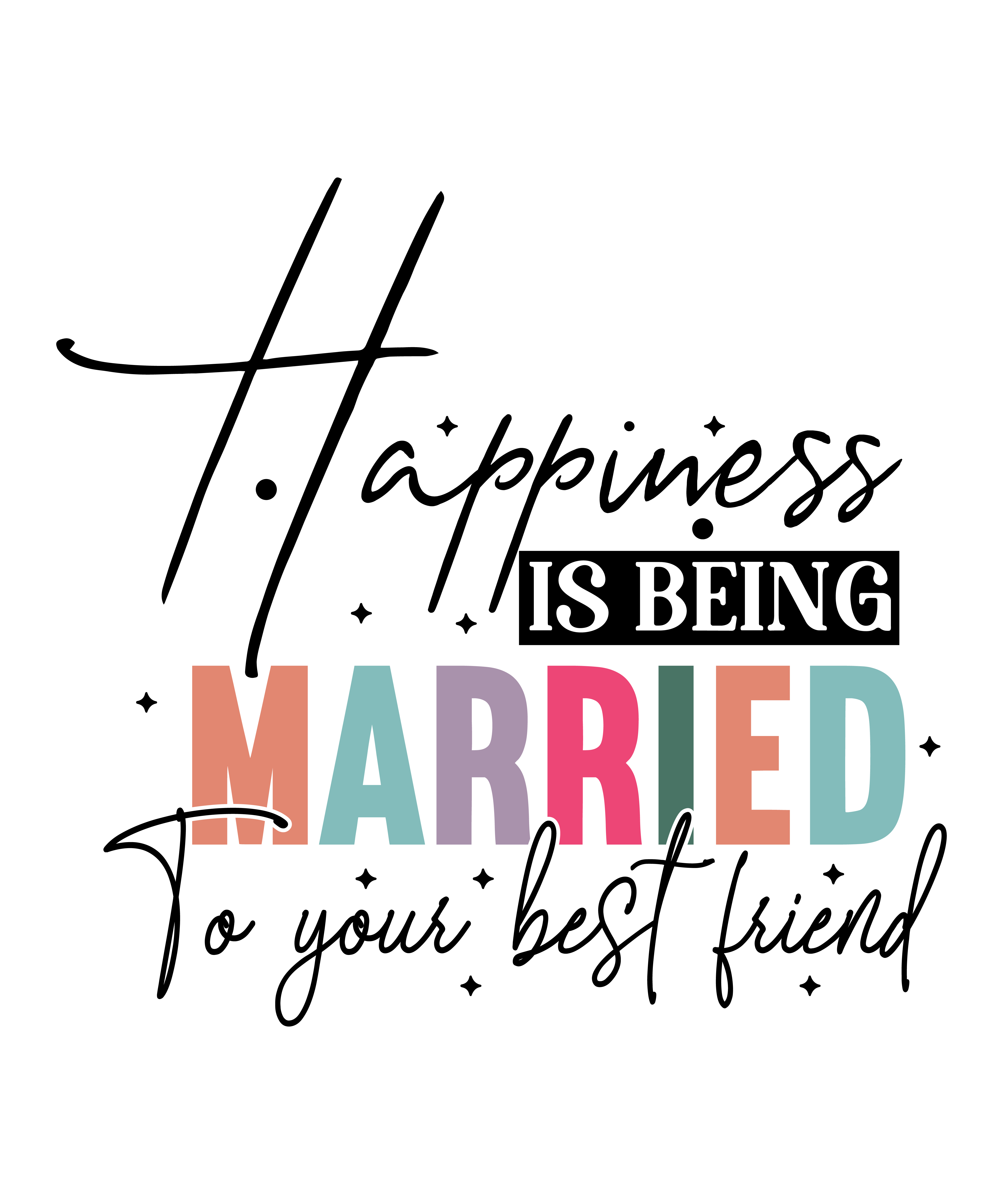Friendship Is Being Married DTF Transfer