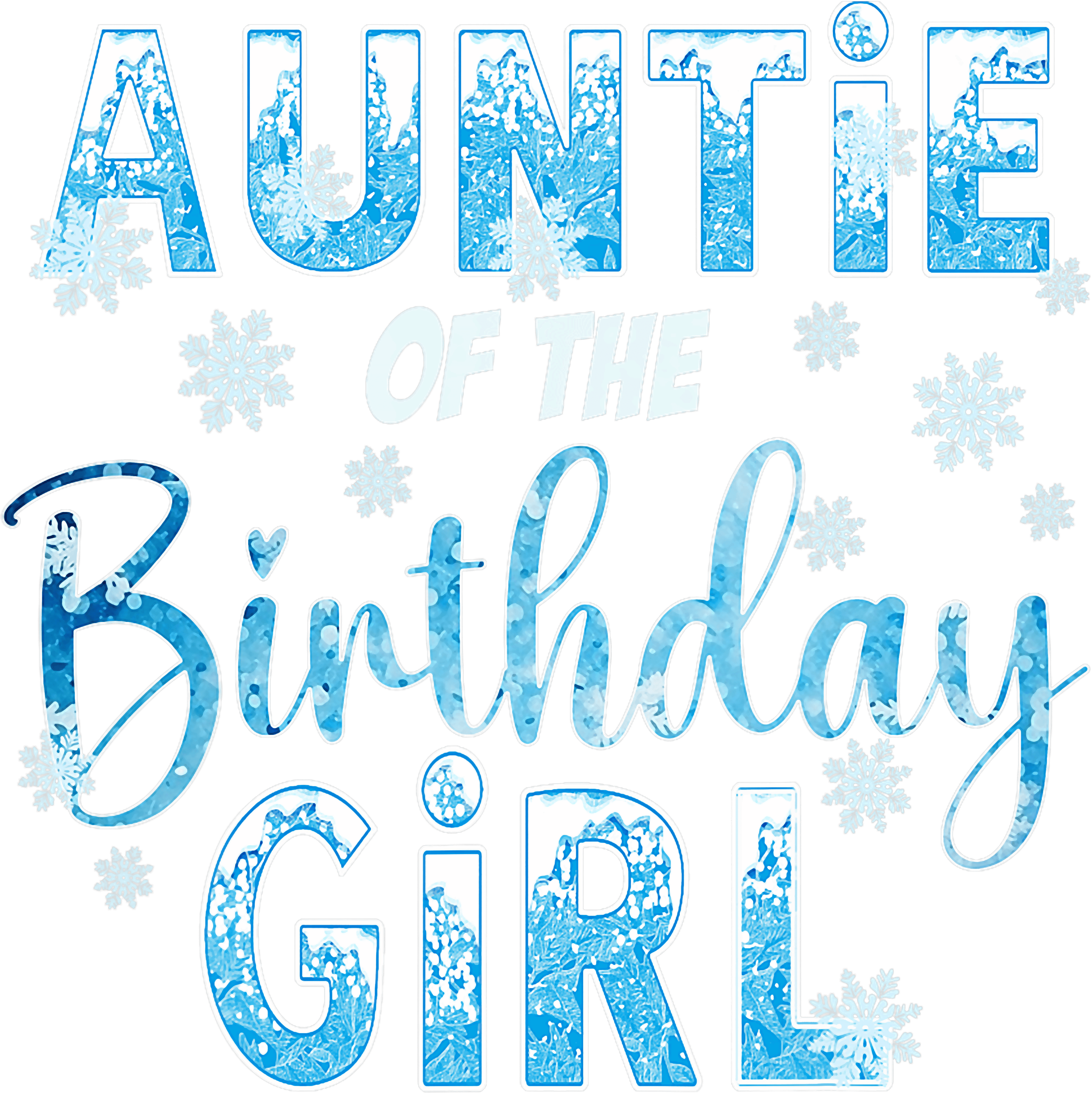 Auntie Of The Birthday Girl DTF Transfer