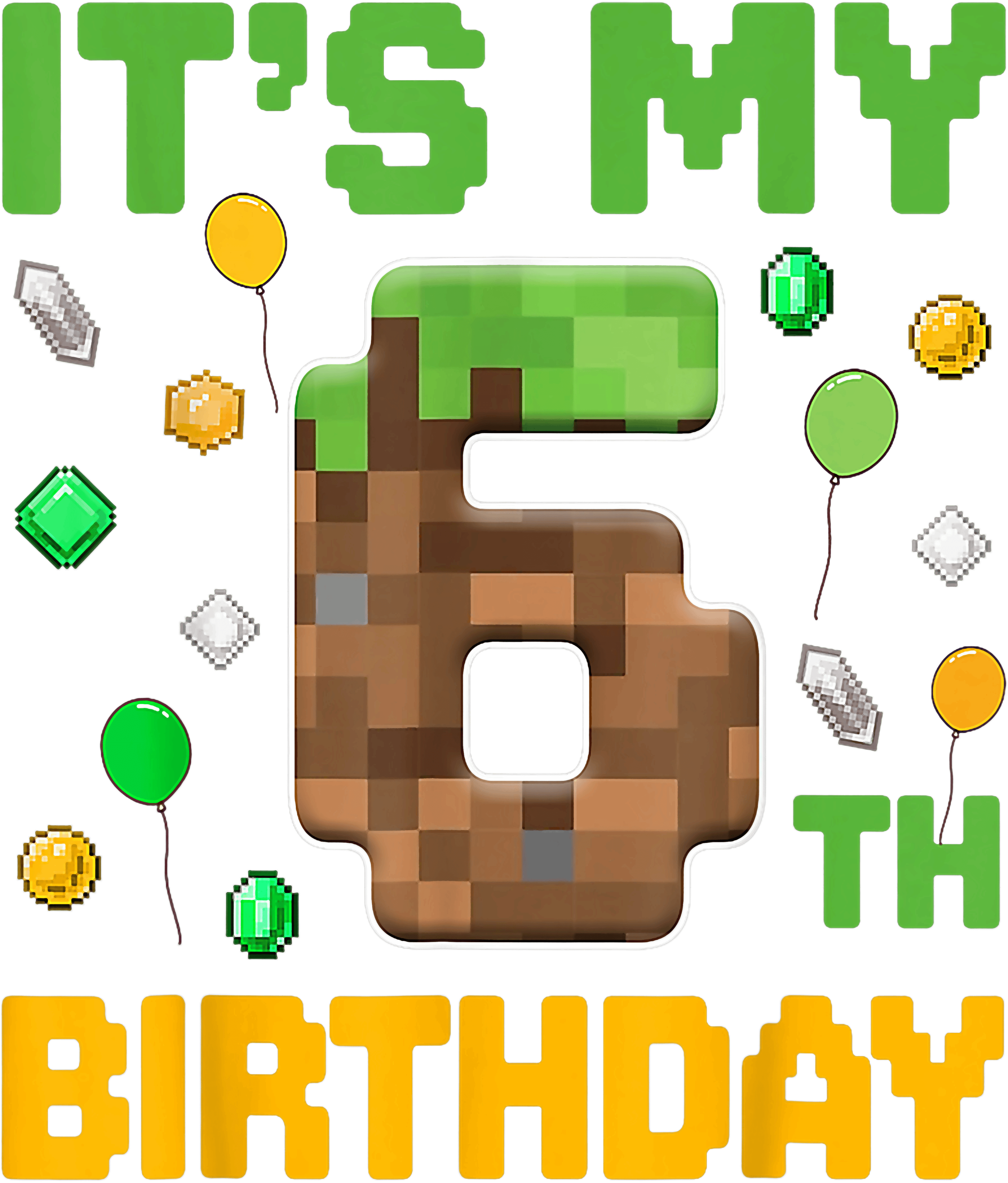 Its My 6th Birthday DTF Transfer