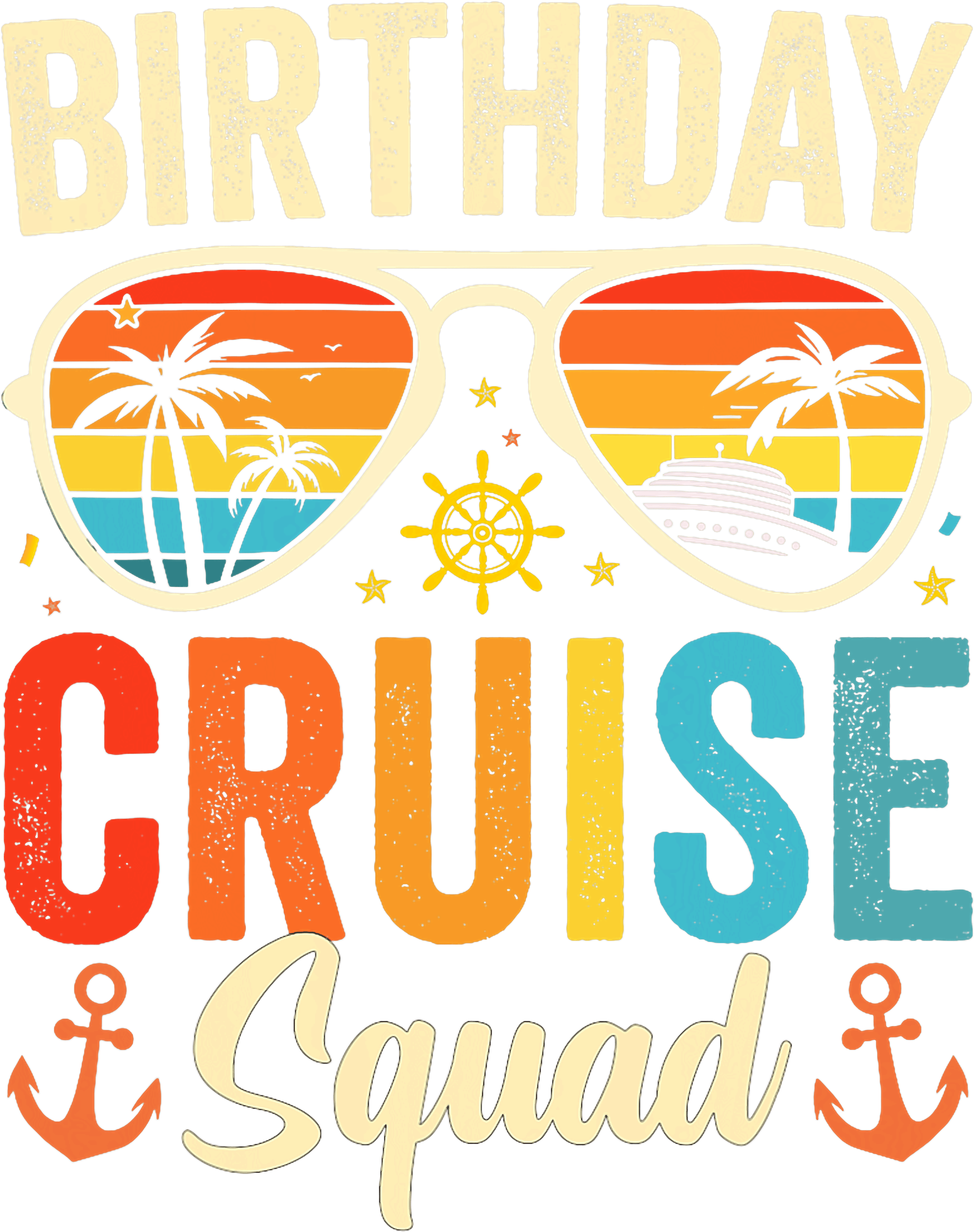 Birthday Cruise Squad DTF Transfer