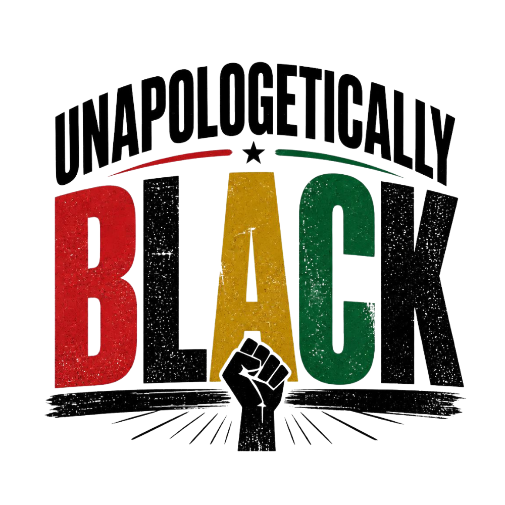 Unapologetically Black Pride DTF Transfer