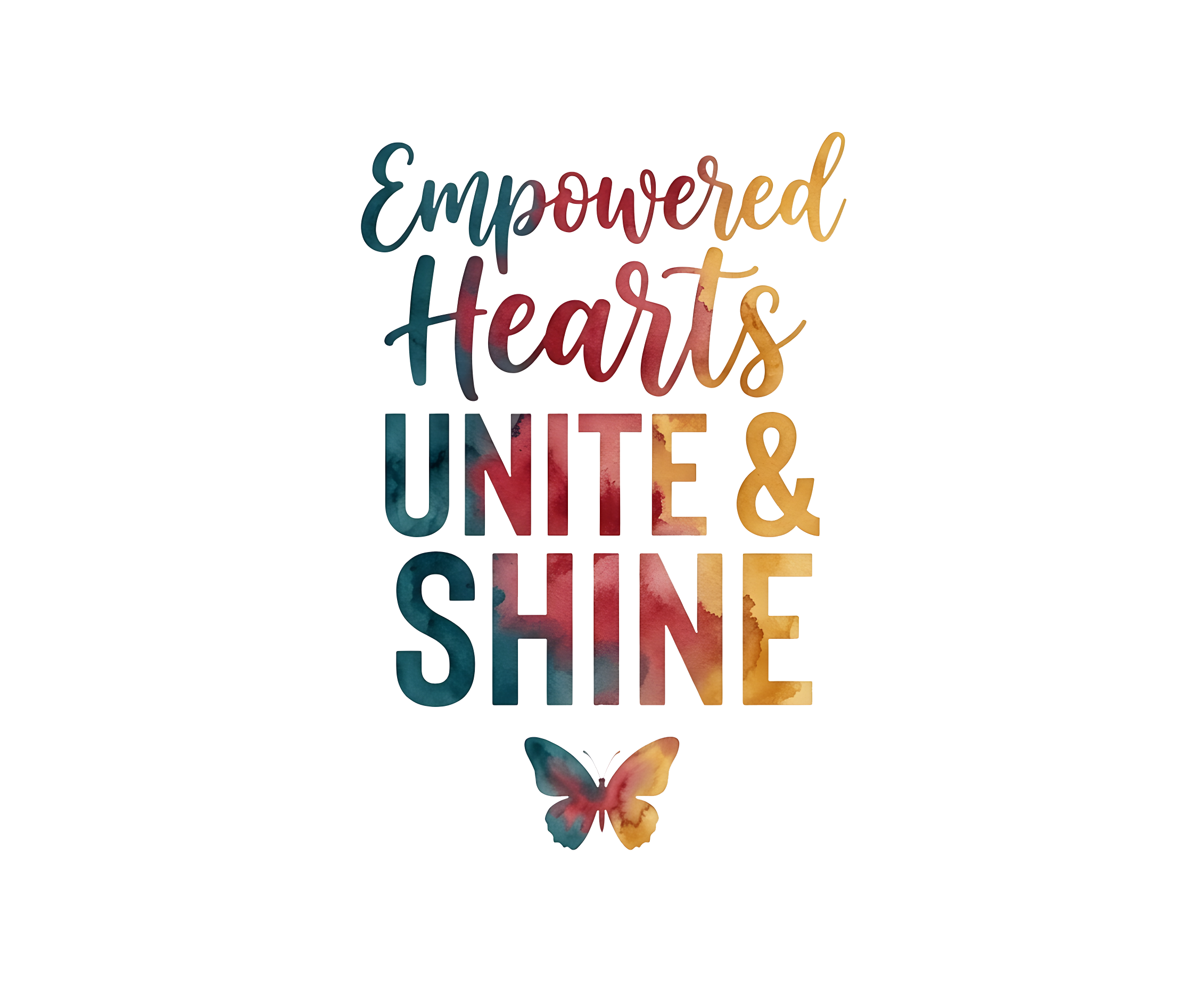Empowered Hearts Unite And Shine DTF Transfer