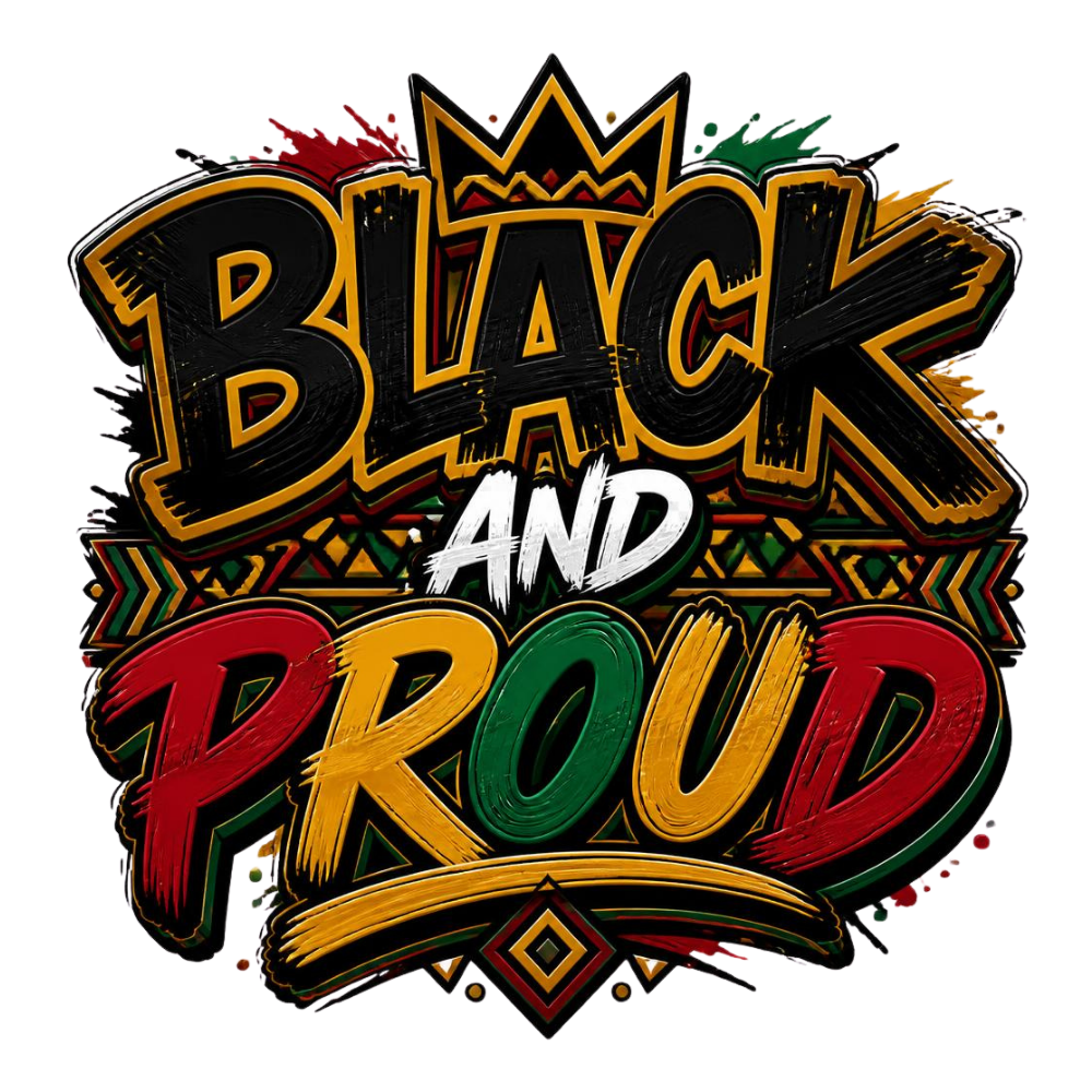 Black And Proud Excellence DTF Transfer