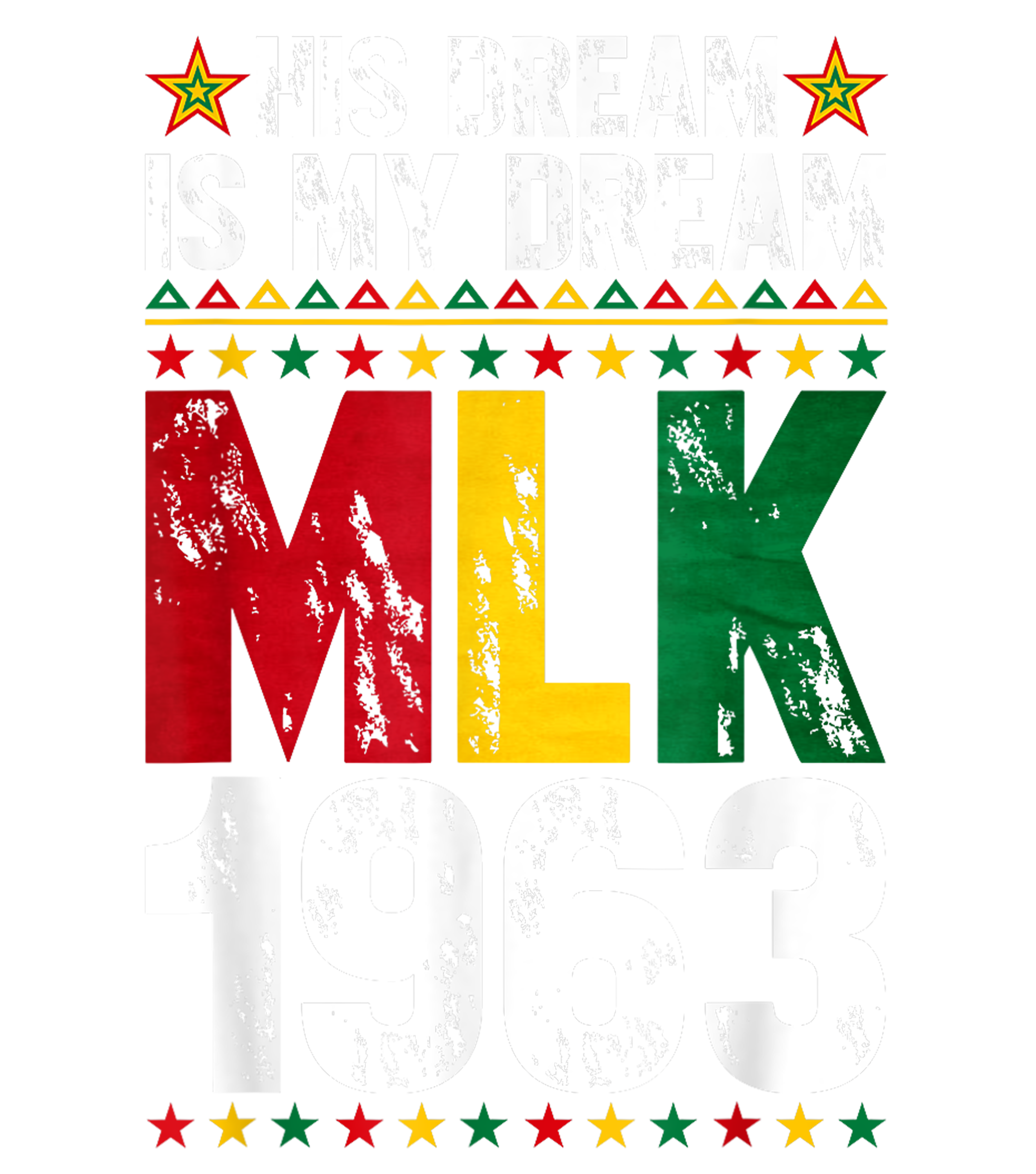 His Dream Is My Dream MLK 1963 Tribute DTF Transfer