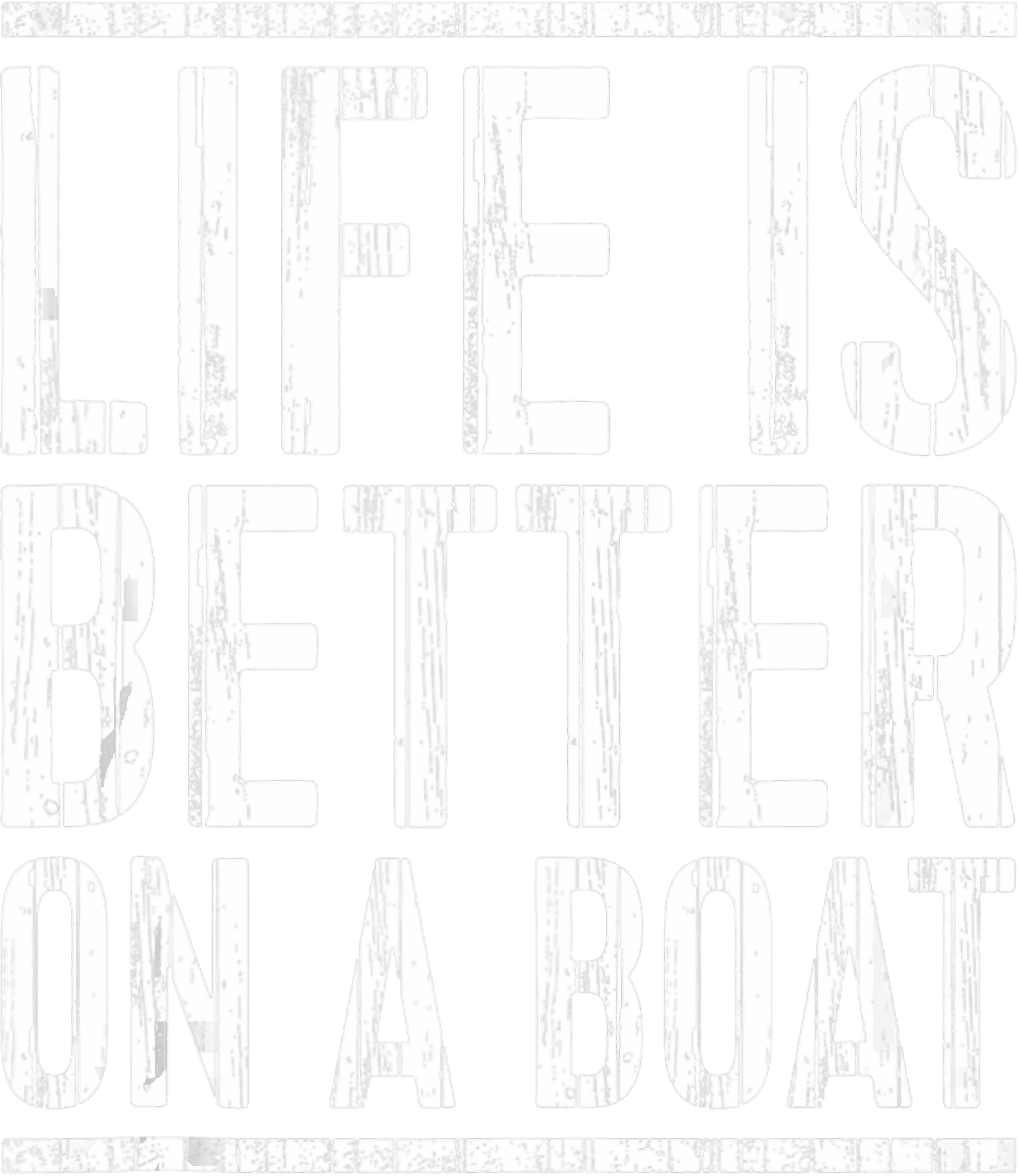 Life Is Better On A Boat DTF Transfer