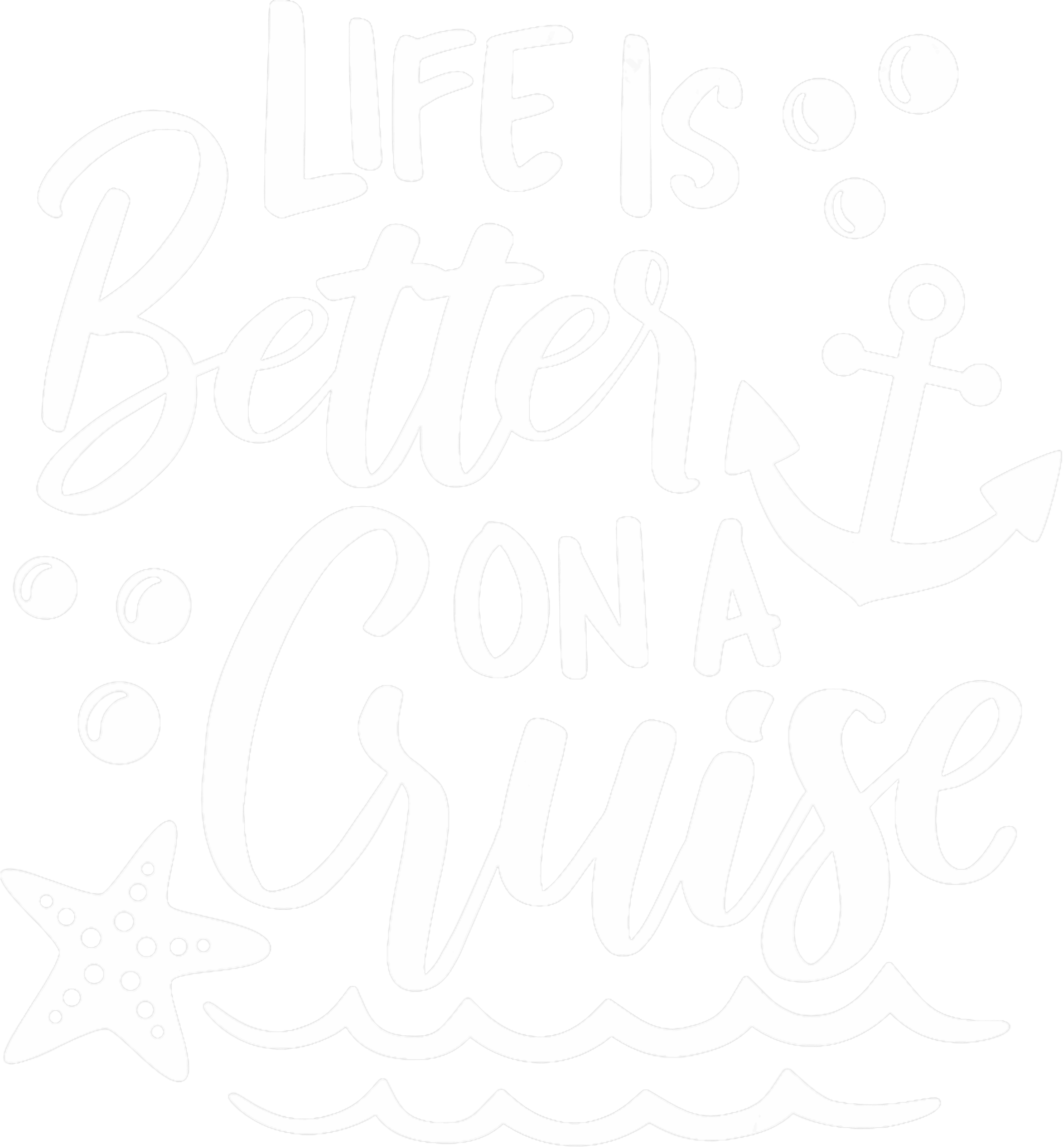 Better Life On A Cruise DTF Transfer
