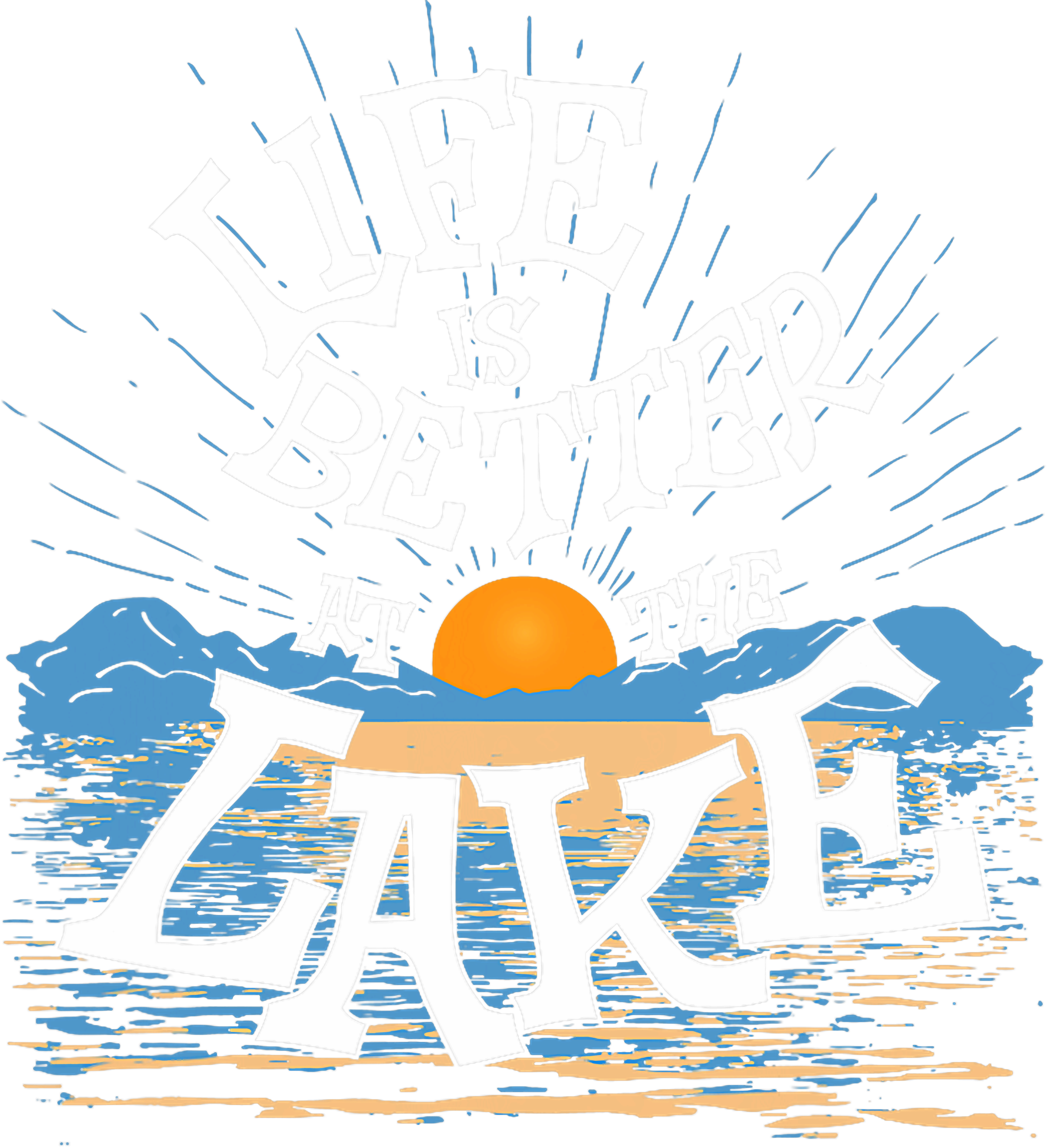 Lake Life Is Better DTF Transfer