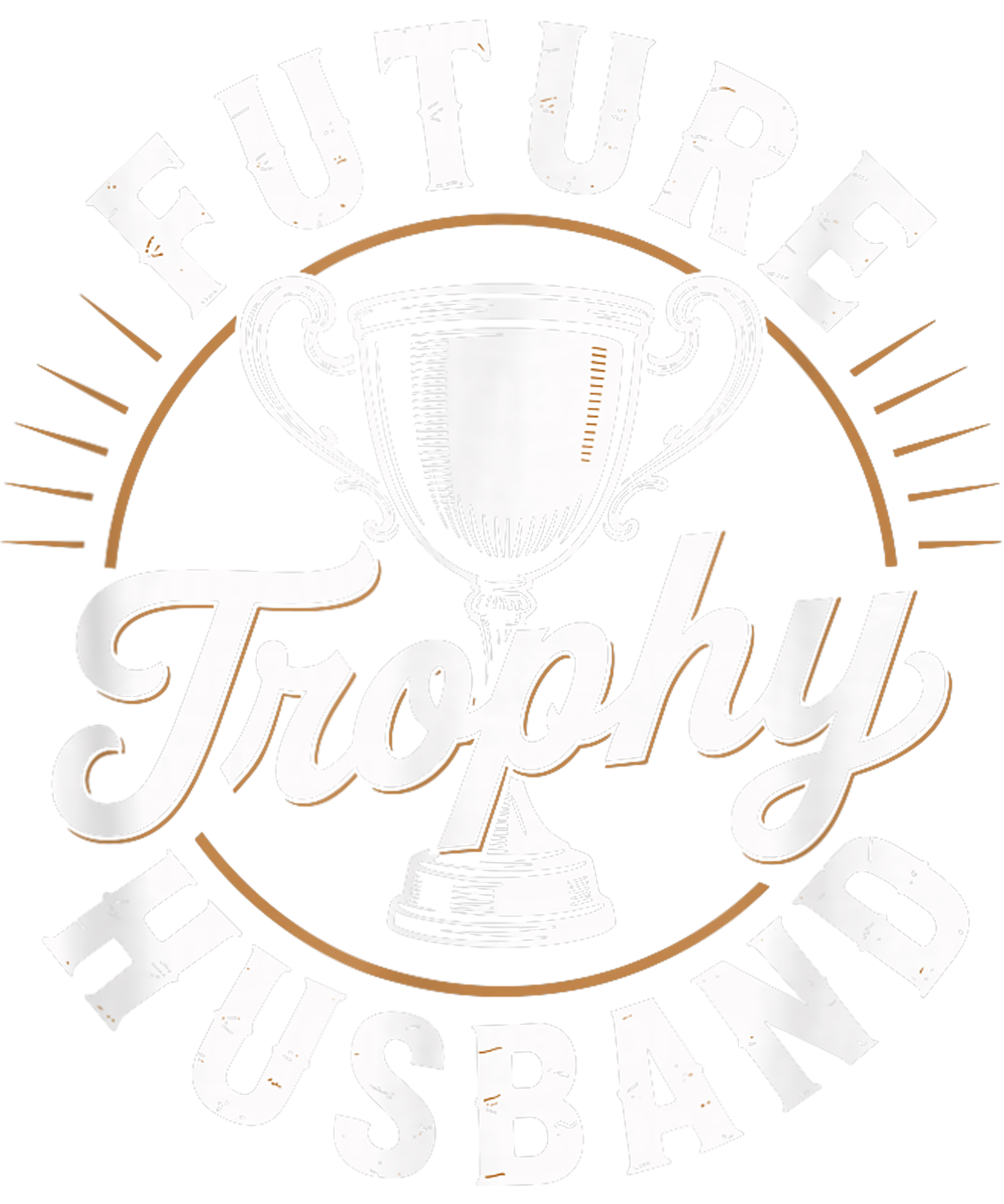 Future Husband Trophy DTF Transfer