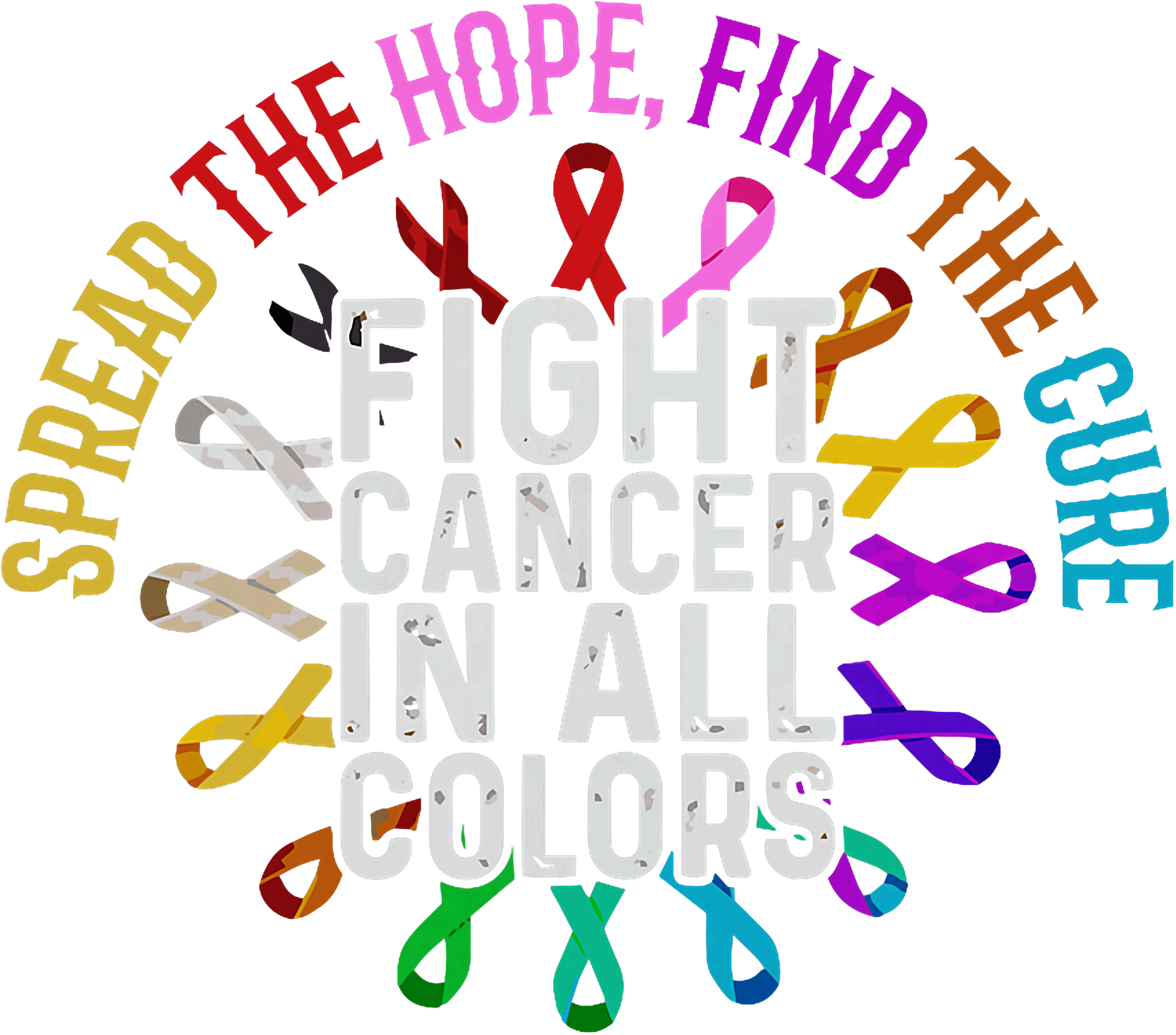 Fight Cancer In All Colors DTF Transfer