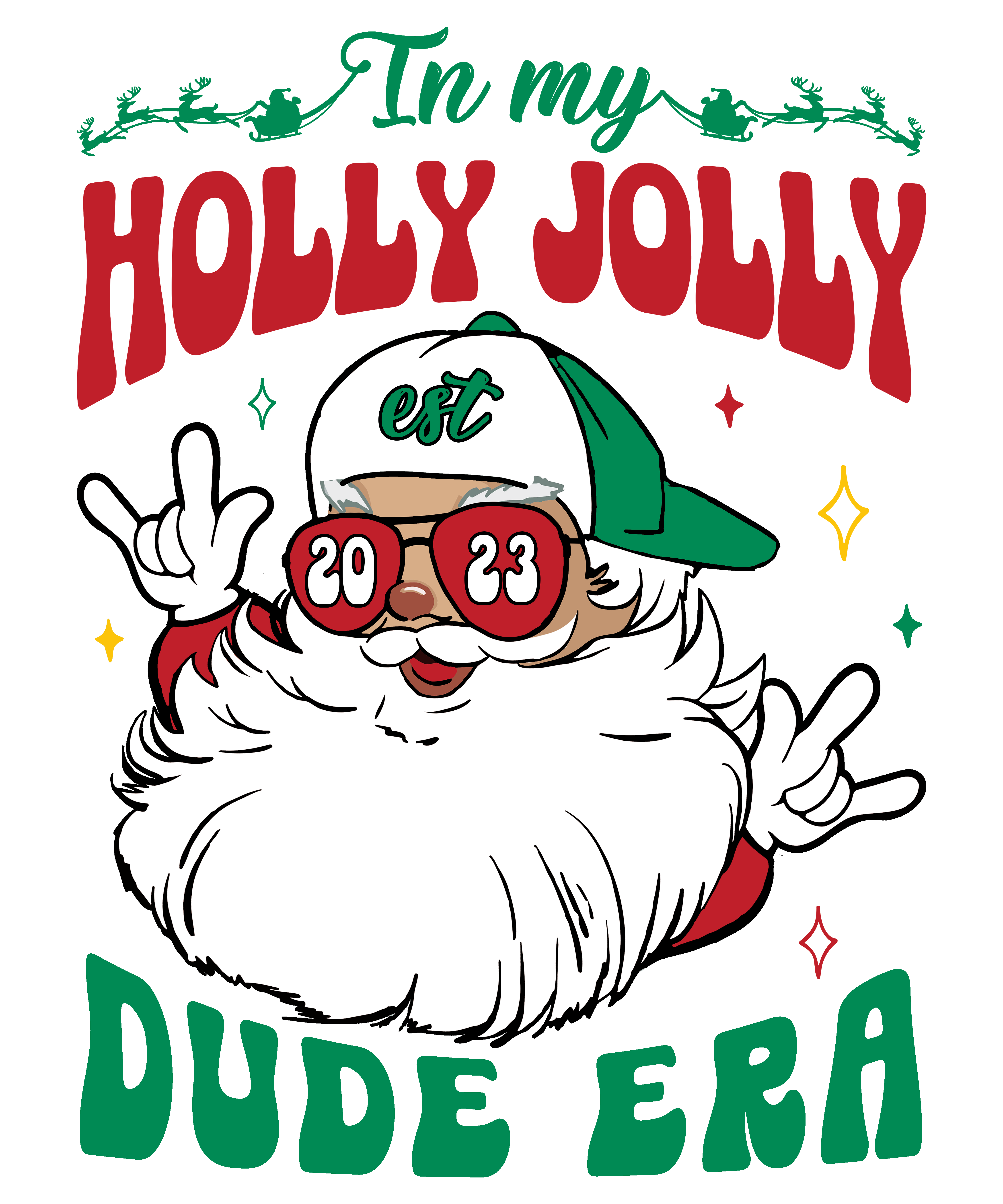 In My Holly Jolly Dude Era DTF Transfer