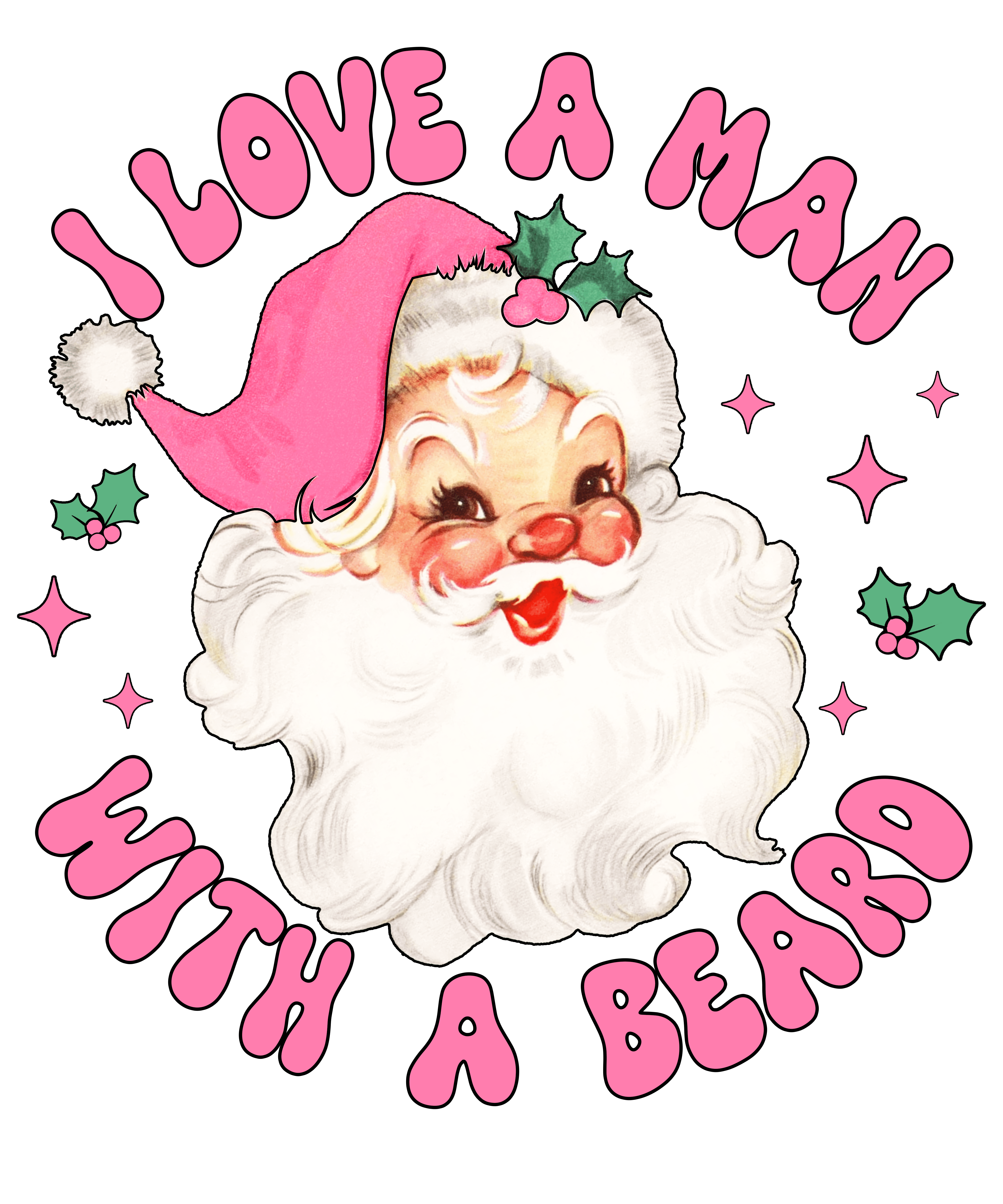 I Love A Man With A Beard Pink Vintage Santa DTF Transfer