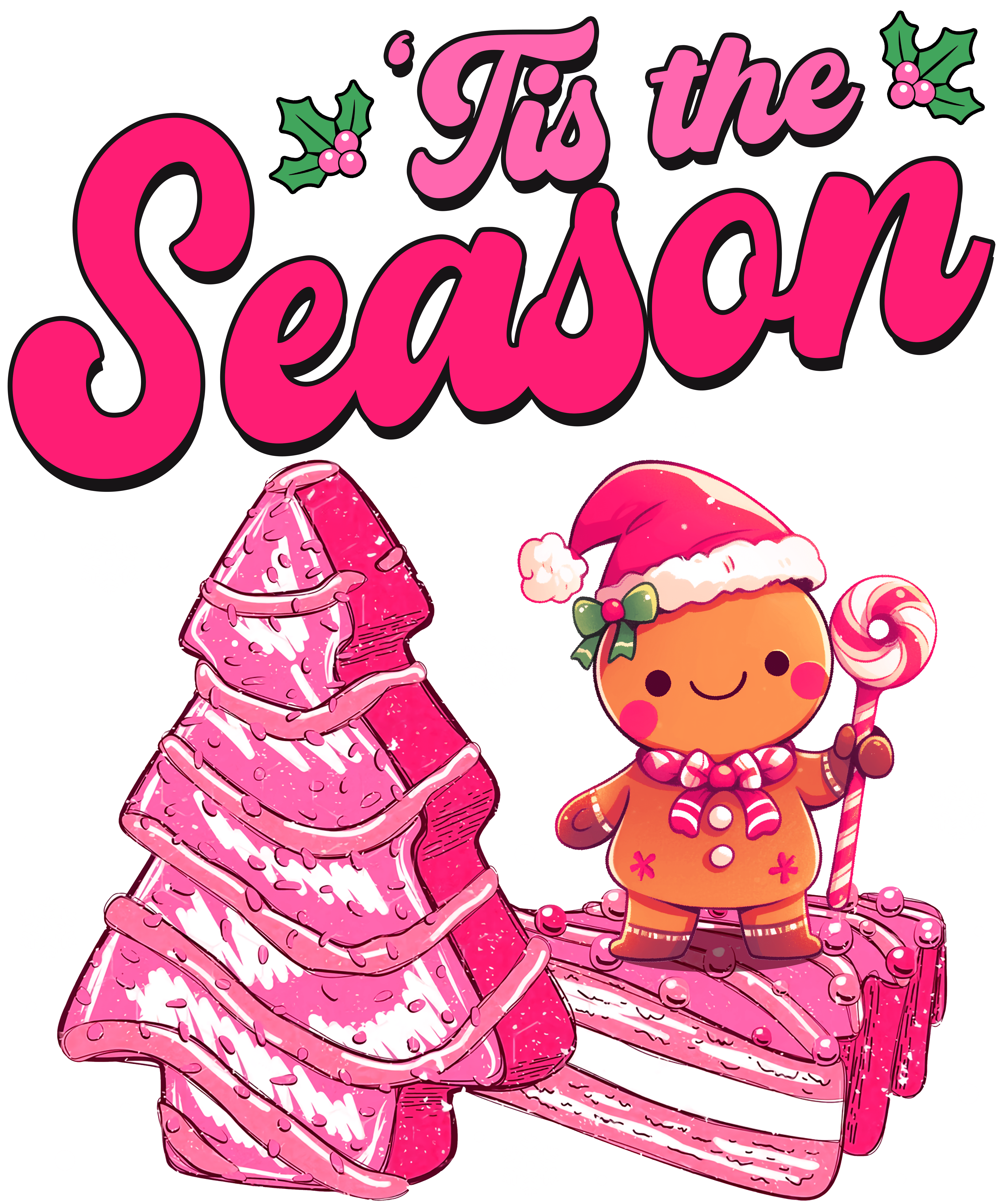 Tis The Season Pink Christmas Tree And Gingerbread Cookie DTF Transfer