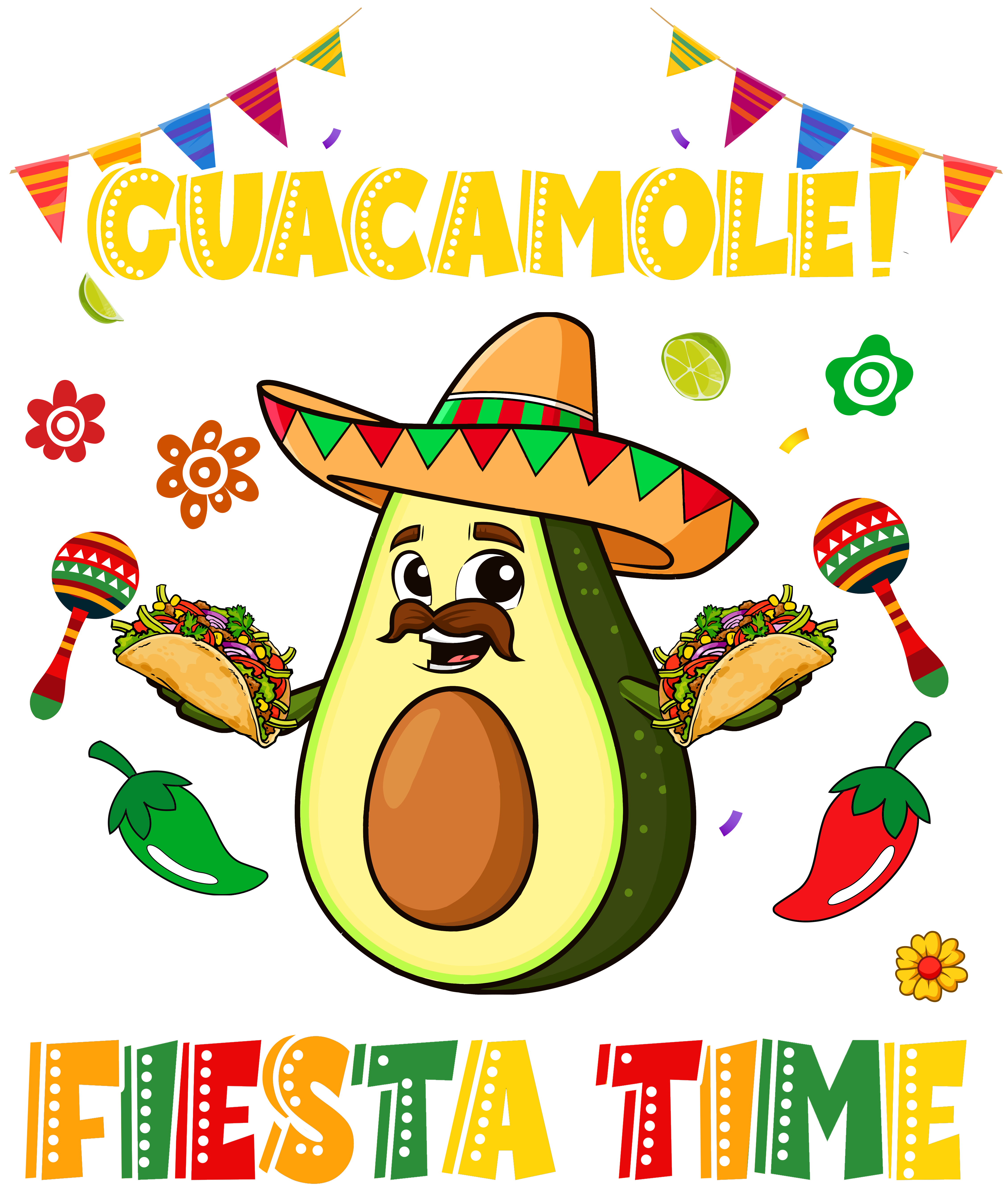 Holy Guacamole Its Fiesta Time DTF Transfer