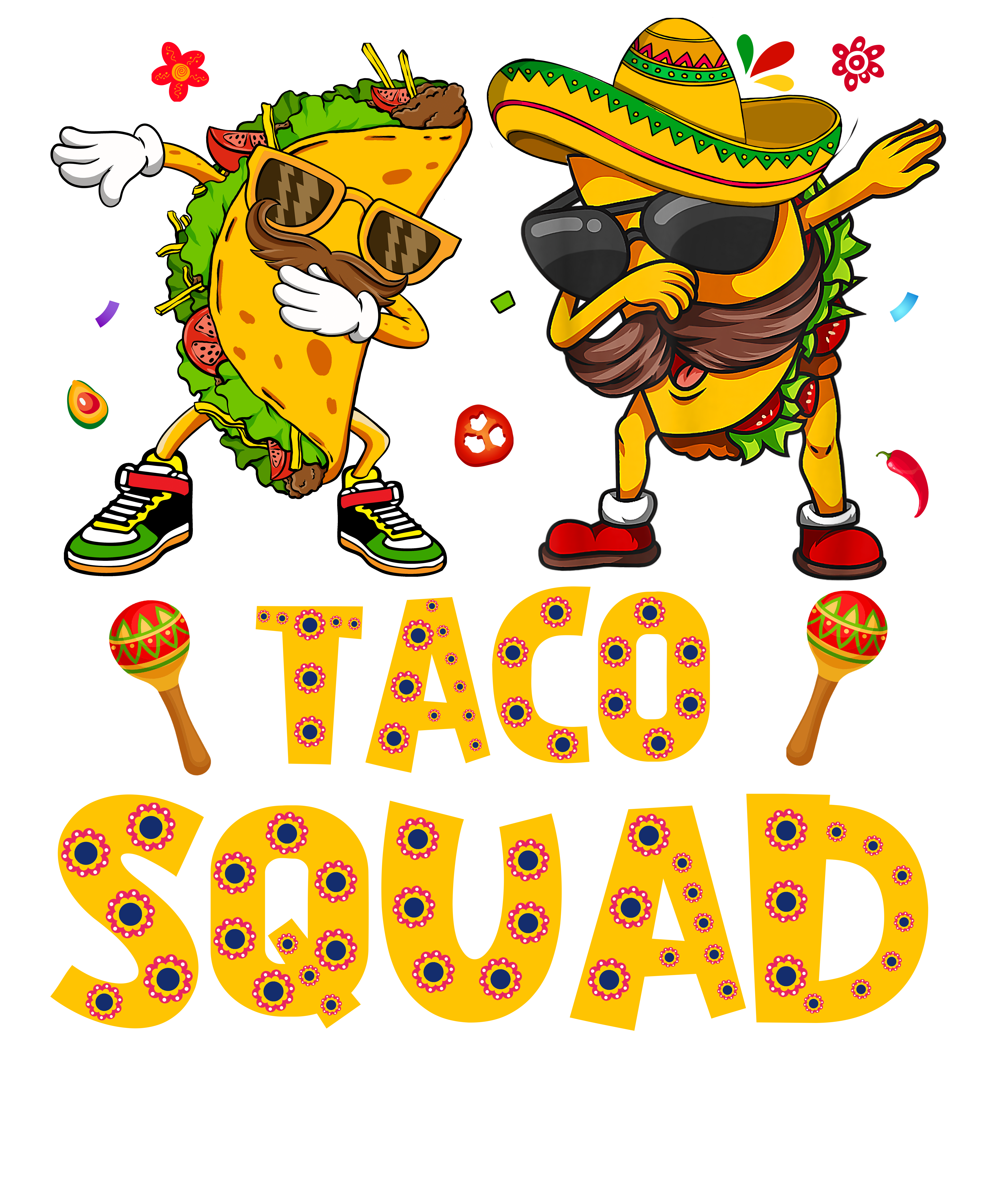 Taco Squad Dabbing Taco Friends DTF Transfer