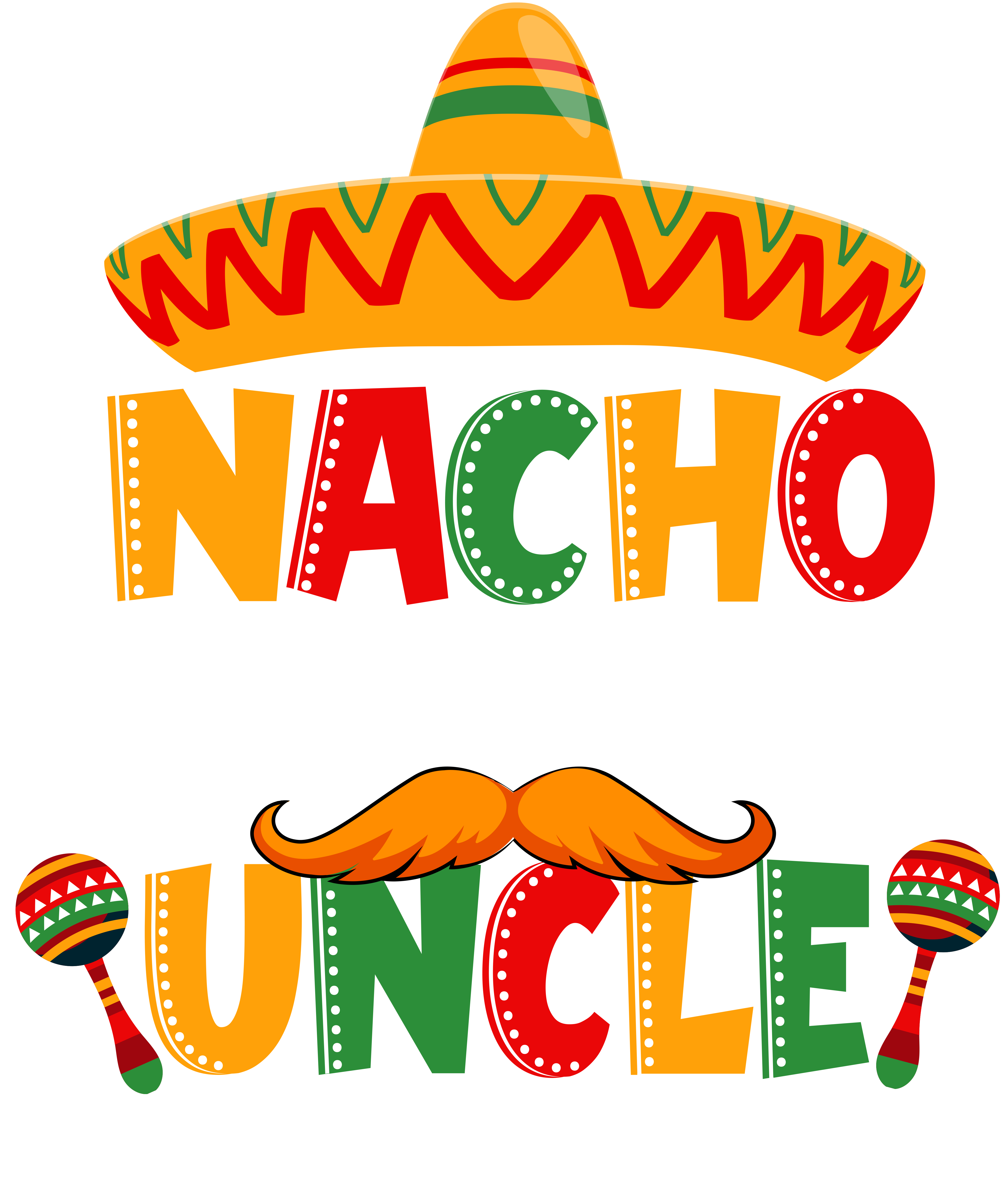 Nacho Average Uncle DTF Transfer