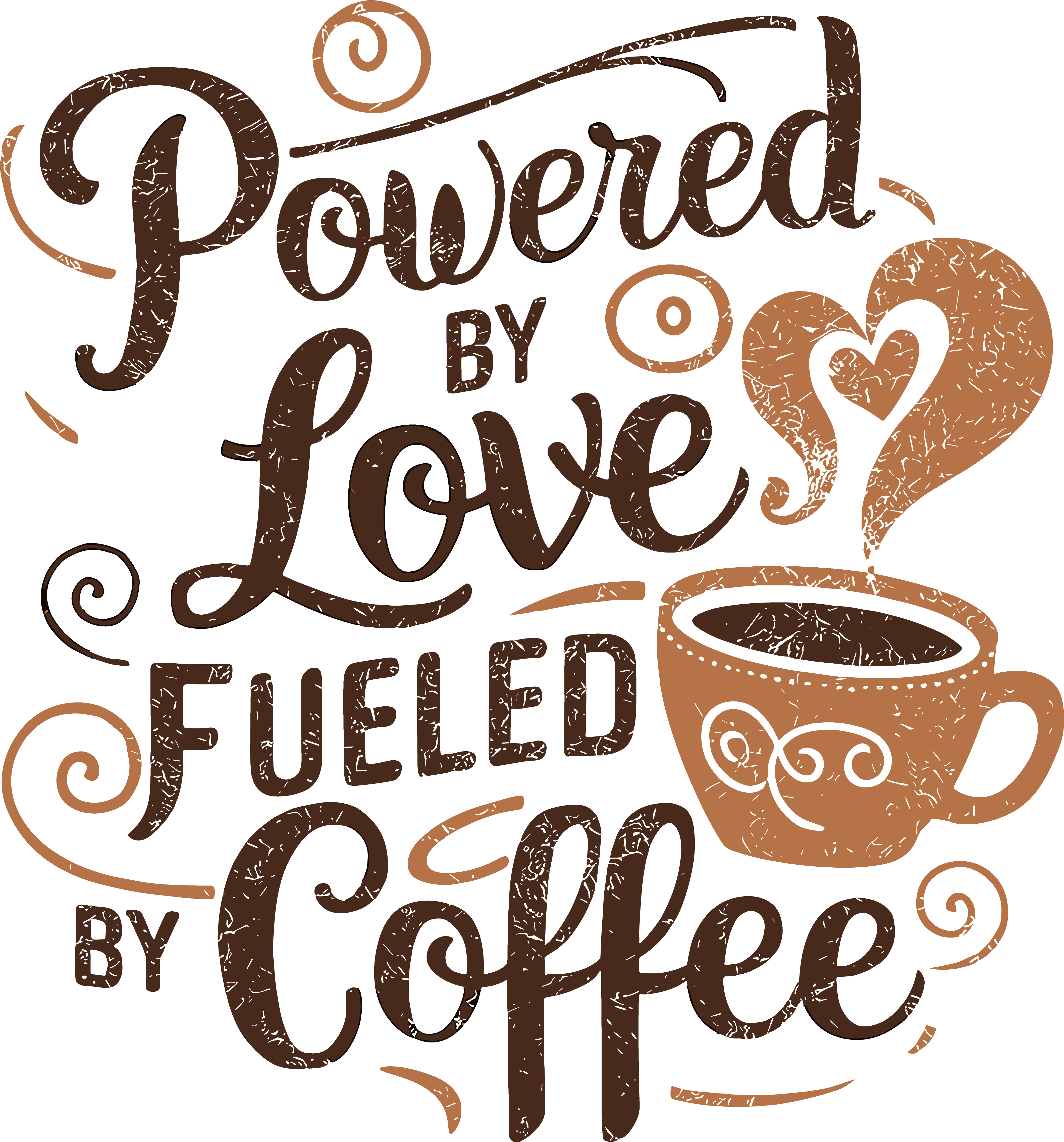 Powered By Love Fueled By Coffee DTF Transfer