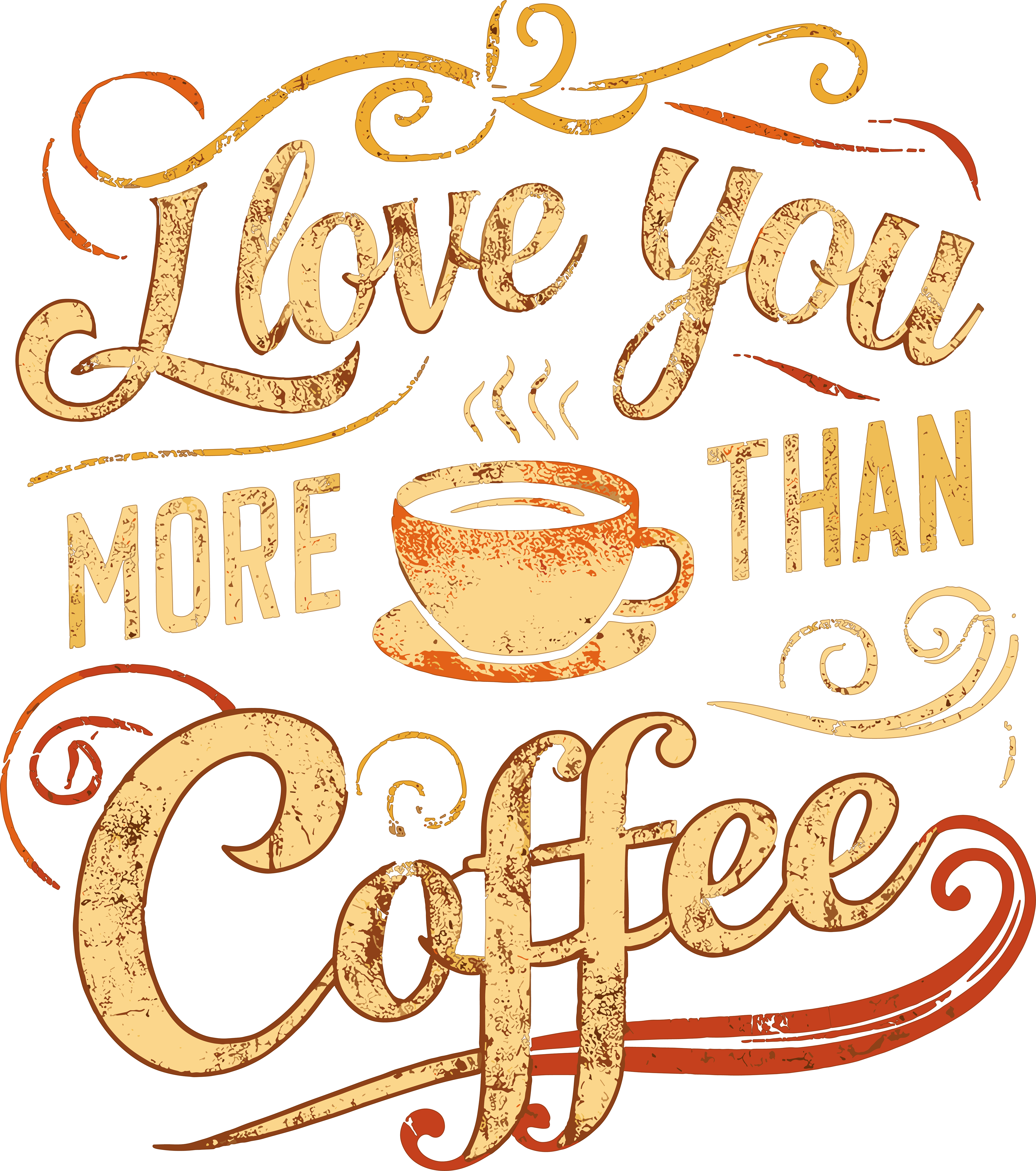 Love You More Than Coffee DTF Transfer