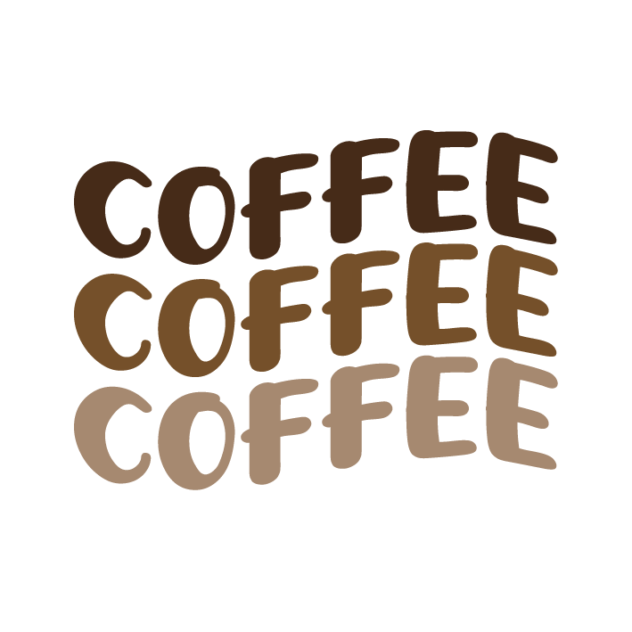 Coffee Coffee Coffee Neutral Tone DTF Transfer
